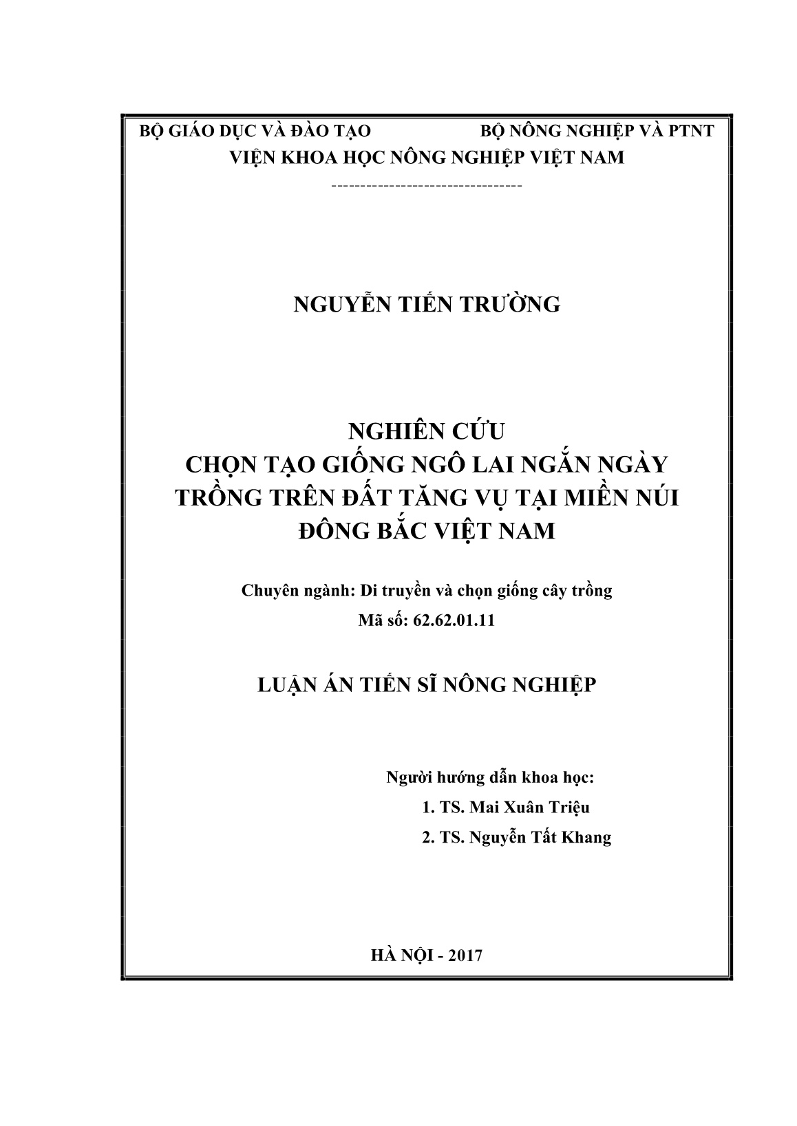 Luận án Nghiên cứu chọn tạo giống ngô lai ngắn ngày trồng trên đất tăng vụ tại miền núi Đông Bắc Việt Nam trang 2