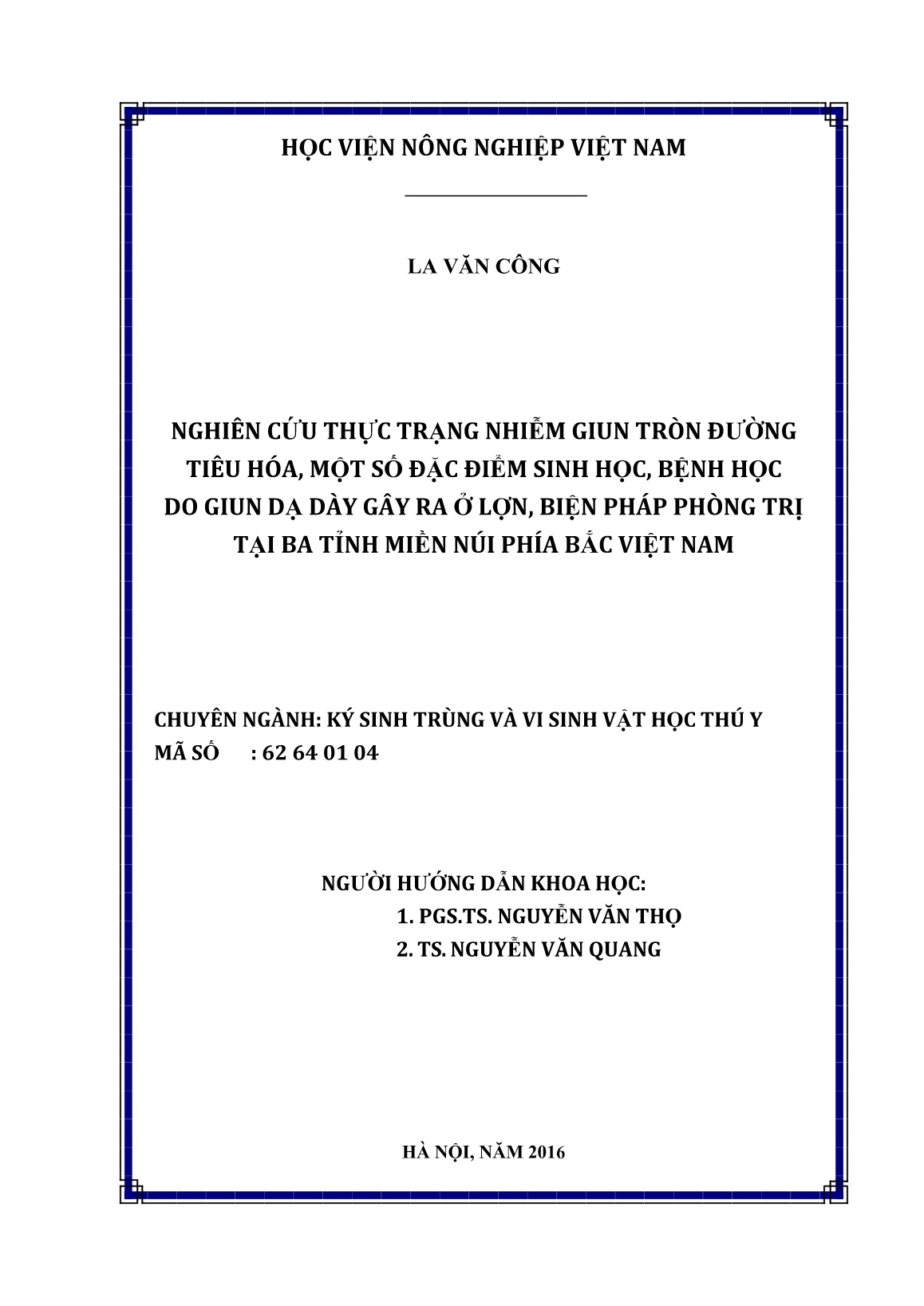 Luận án Nghiên cứu thực trạng nhiễm giun tròn đường tiêu hóa, một số đặc điểm sinh học, bệnh học do giun dạ dày gây ra ở lợn, biện pháp phòng trị tại ba tỉnh miền núi phía Bắc Việt Nam trang 2