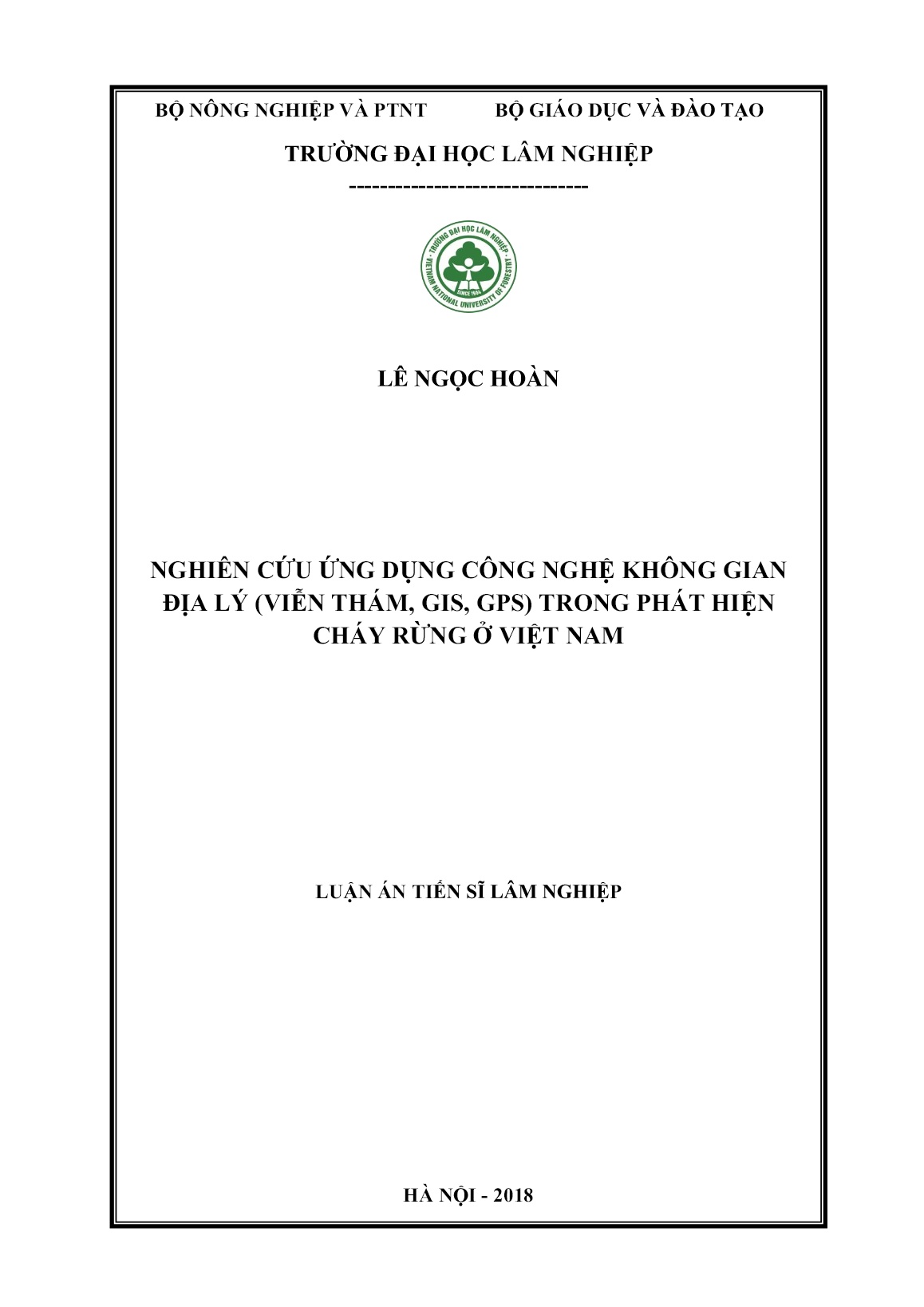 Luận án Nghiên cứu ứng dụng công nghệ không gian địa lý (viễn thám, GIS, GPS) trong phát hiện cháy rừng ở Việt Nam trang 1