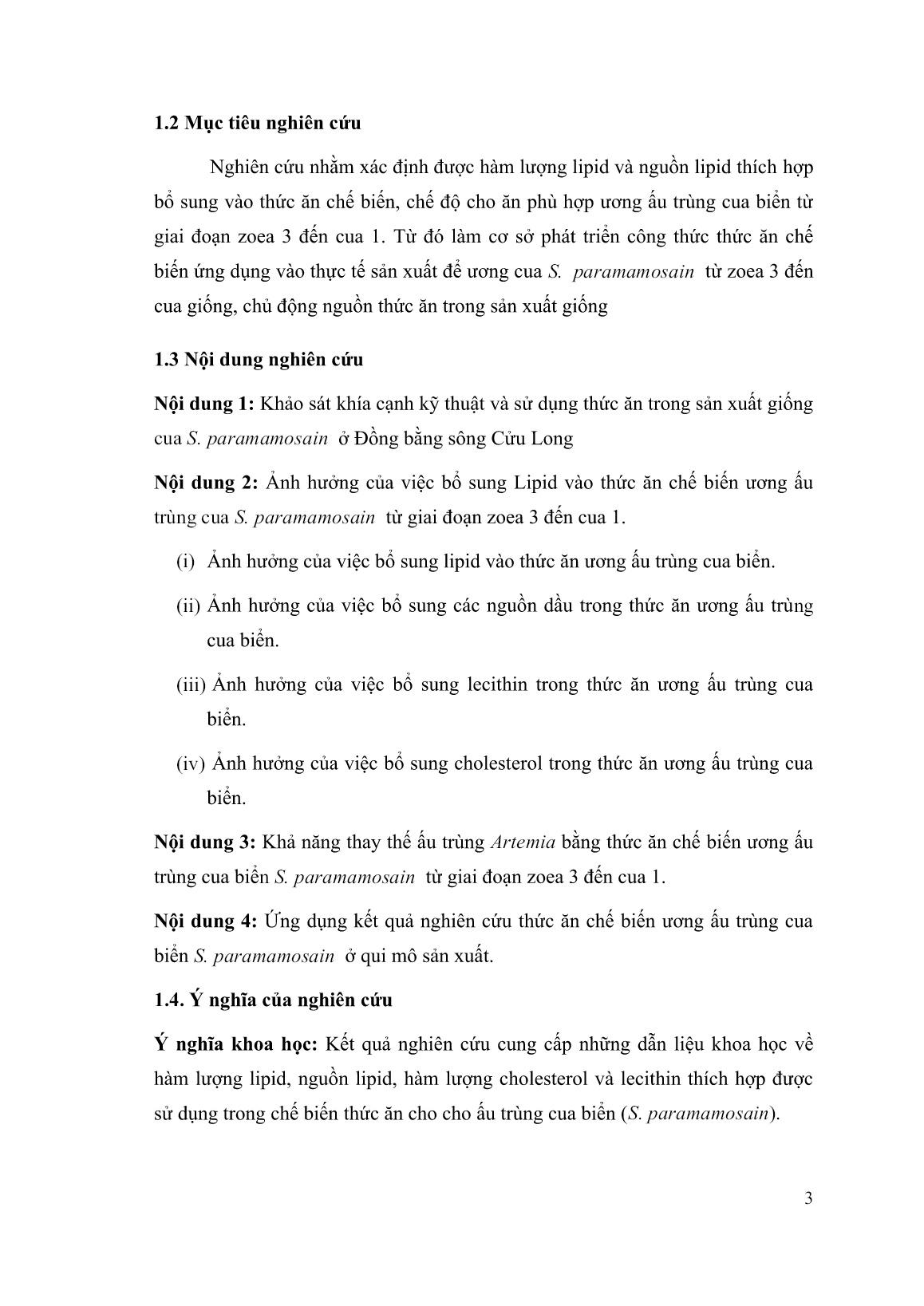 Luận án Ảnh hưởng của lipid trong thức ăn chế bieensleen sinh trưởng và tỉ lệ sống của ấu trùng cua biển (Scylla paramamosian (Estampador, 1949) trang 3