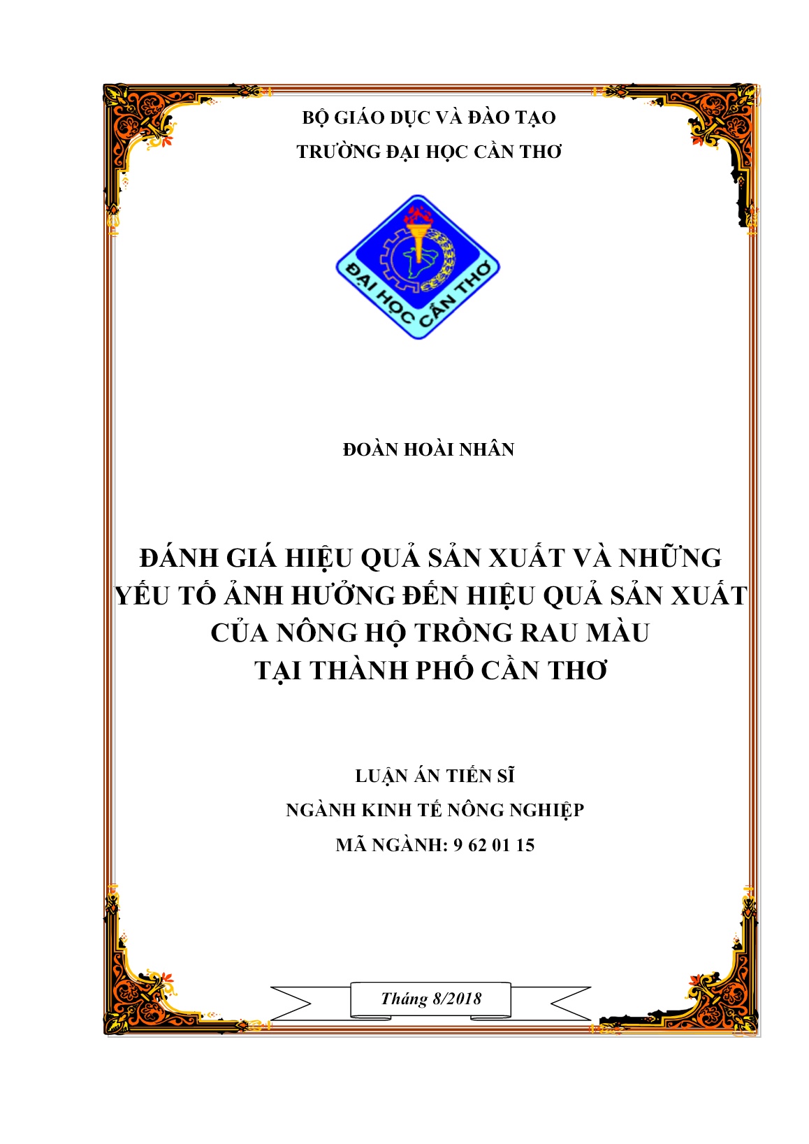 Luận án Đánh giá hiệu quả sản xuất và những yếu tố ảnh hưởng đến hiệu quả sản xuất của nông hộ trồng rau màu tại Thành phố Cần Thơ trang 1 Luận án Đánh giá hiệu quả sản xuất và những yếu tố ảnh hưởng đến hiệu quả sản xuất của nông hộ trồng rau màu tại Thành phố Cần Thơ trang 1
