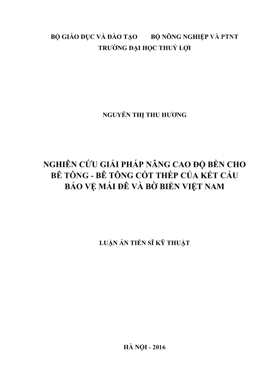 Luận án Nghiên cứu giải pháp nâng cao độ bền cho bê tông - bê tông cốt thép của kết cấu bảo vệ mái đê và bờ biển Việt Nam trang 1