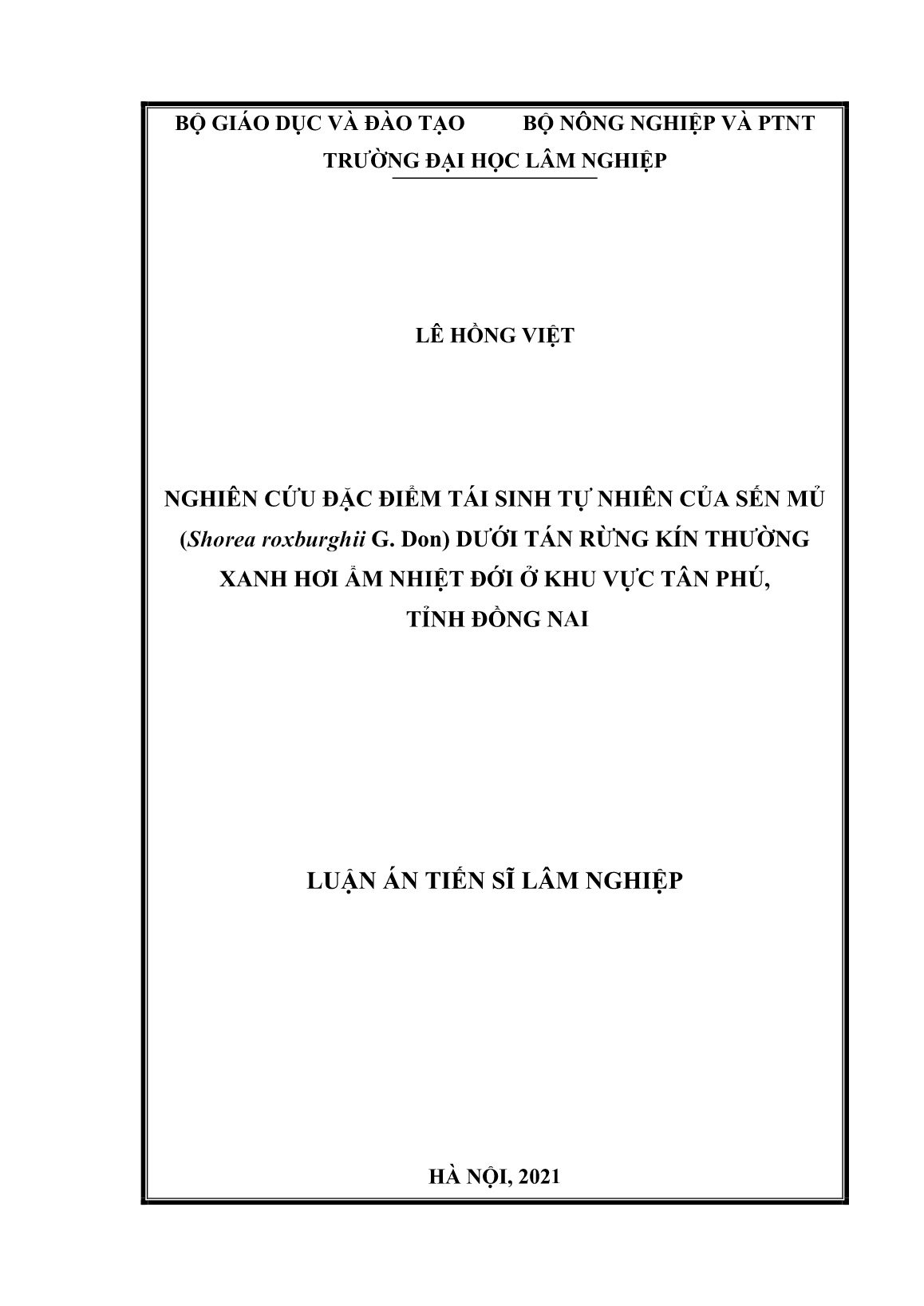 Luận án Nghiên cứu đặc điểm tái sinh tự nhiên của sến mủ (Shorea roxburghii G. Don) dưới tán rừng kín thường xanh hơi ẩm nhiệt đới ở khu vực Tân Phú, tỉnh Đồng Nai trang 1