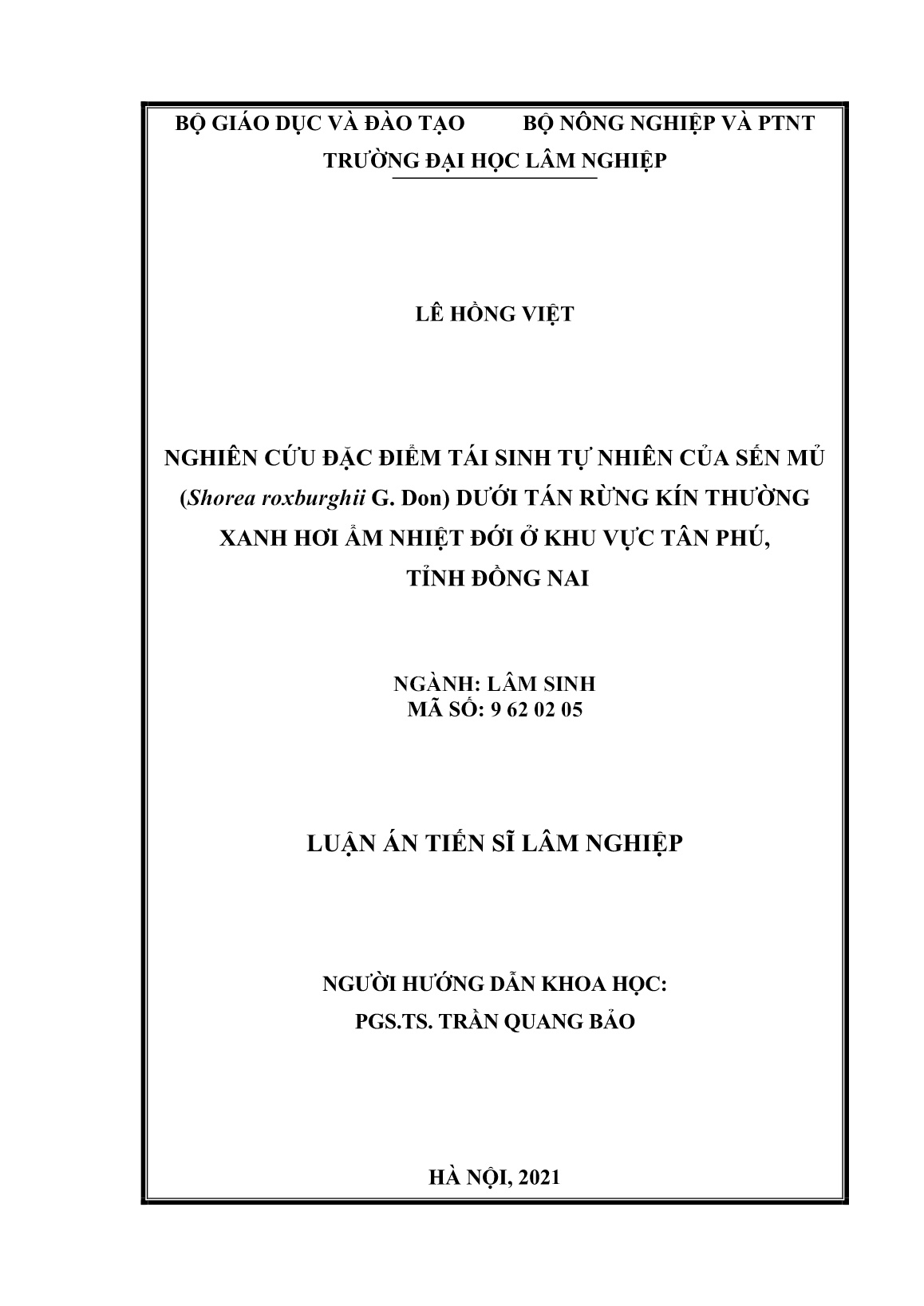 Luận án Nghiên cứu đặc điểm tái sinh tự nhiên của sến mủ (Shorea roxburghii G. Don) dưới tán rừng kín thường xanh hơi ẩm nhiệt đới ở khu vực Tân Phú, tỉnh Đồng Nai trang 2