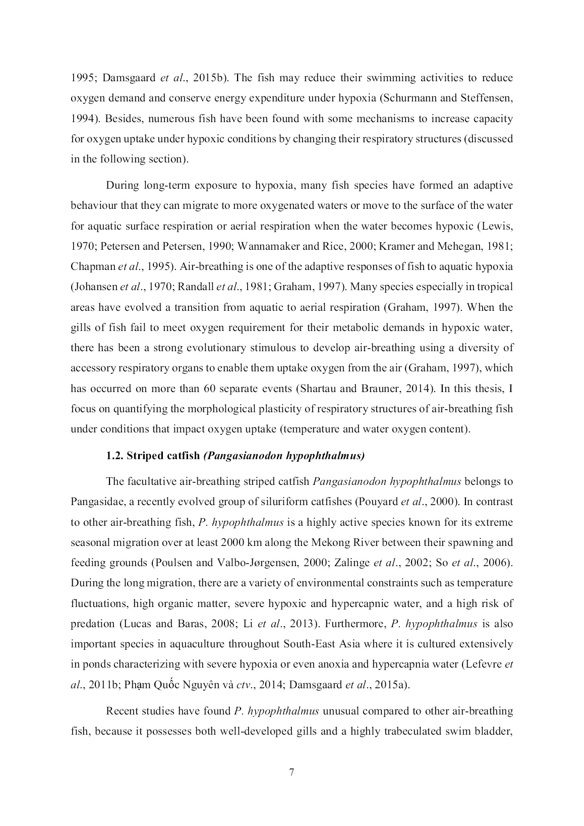 Luận án The effects of elevated temperature and hypoxia on the respiratory organs of Pangasianodon hypophthalmus trang 10