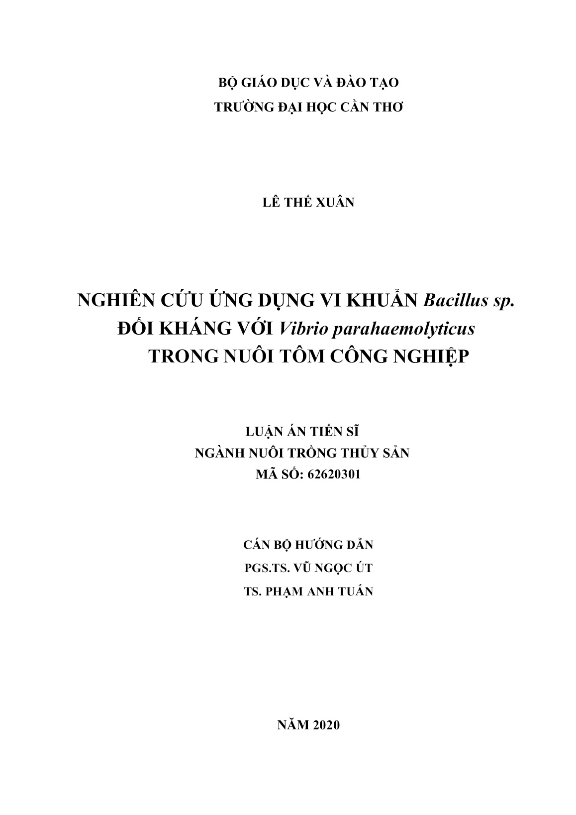 Luận án Nghiên cứu ứng dụng vi khuẩn bacillus sp. đối kháng với vibrio parahaemolyticus trong nuôi tôm công nghiệp trang 2 Luận án Nghiên cứu ứng dụng vi khuẩn bacillus sp. đối kháng với vibrio parahaemolyticus trong nuôi tôm công nghiệp trang 2