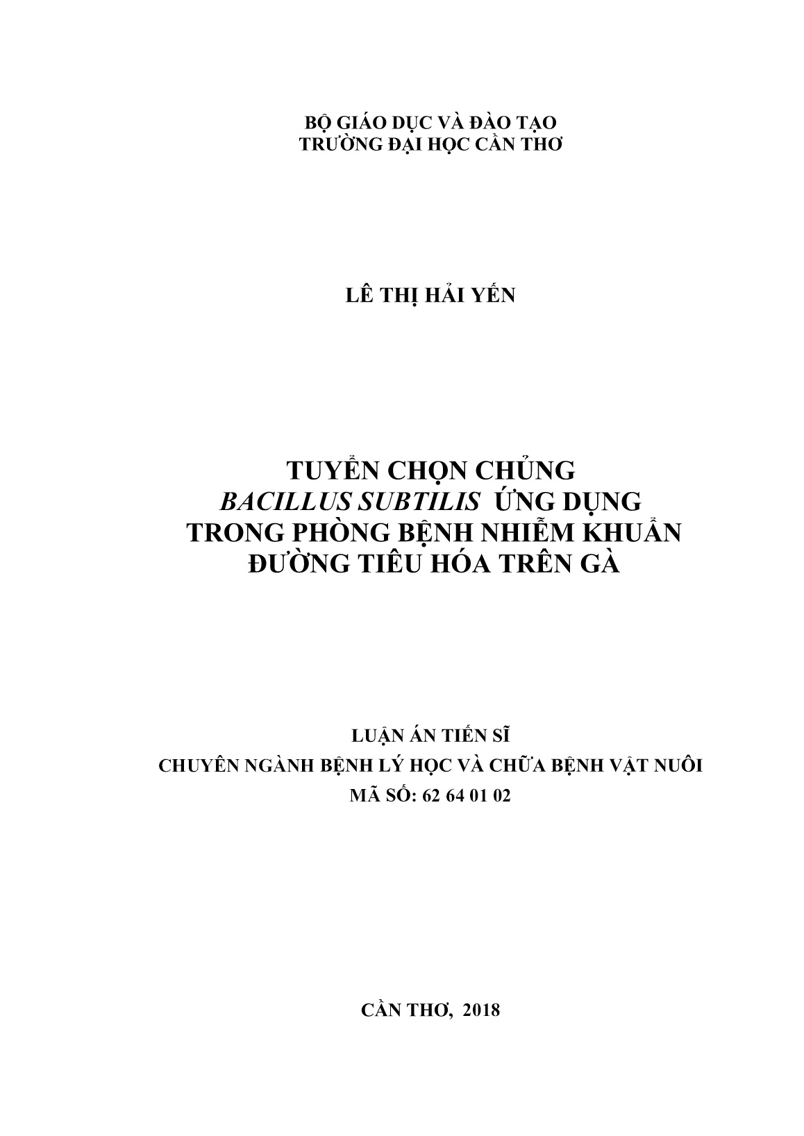 Luận án Tuyển chọn chủng bacillus subtilis ứng dụng trong phõng bệnh nhiễm khuẩn đường tiêu hóa trên gà trang 1 Luận án Tuyển chọn chủng bacillus subtilis ứng dụng trong phõng bệnh nhiễm khuẩn đường tiêu hóa trên gà trang 1