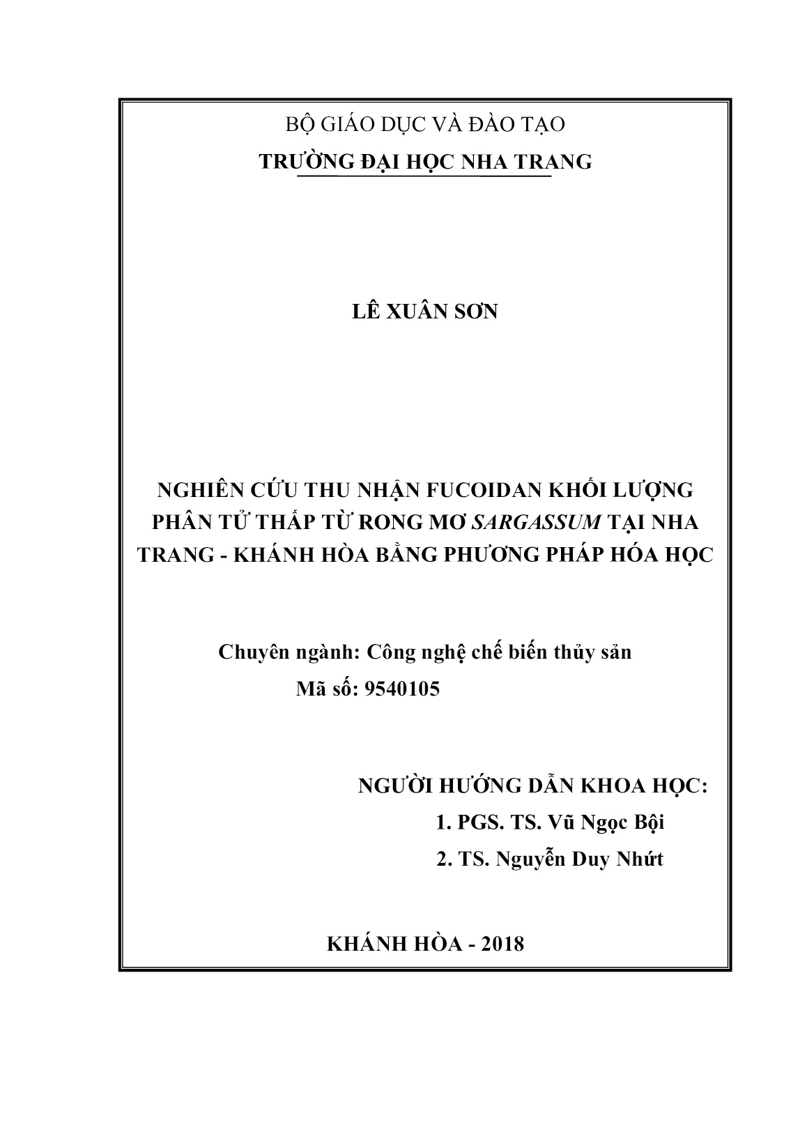 Luận án Nghiên cứu thu nhận fucoidan khối lượng phân tử thấp từ rong mơ Sargassum tại Nha Trang - Khánh Hòa bằng phương pháp hóa học trang 2 Luận án Nghiên cứu thu nhận fucoidan khối lượng phân tử thấp từ rong mơ Sargassum tại Nha Trang - Khánh Hòa bằng phương pháp hóa học trang 2