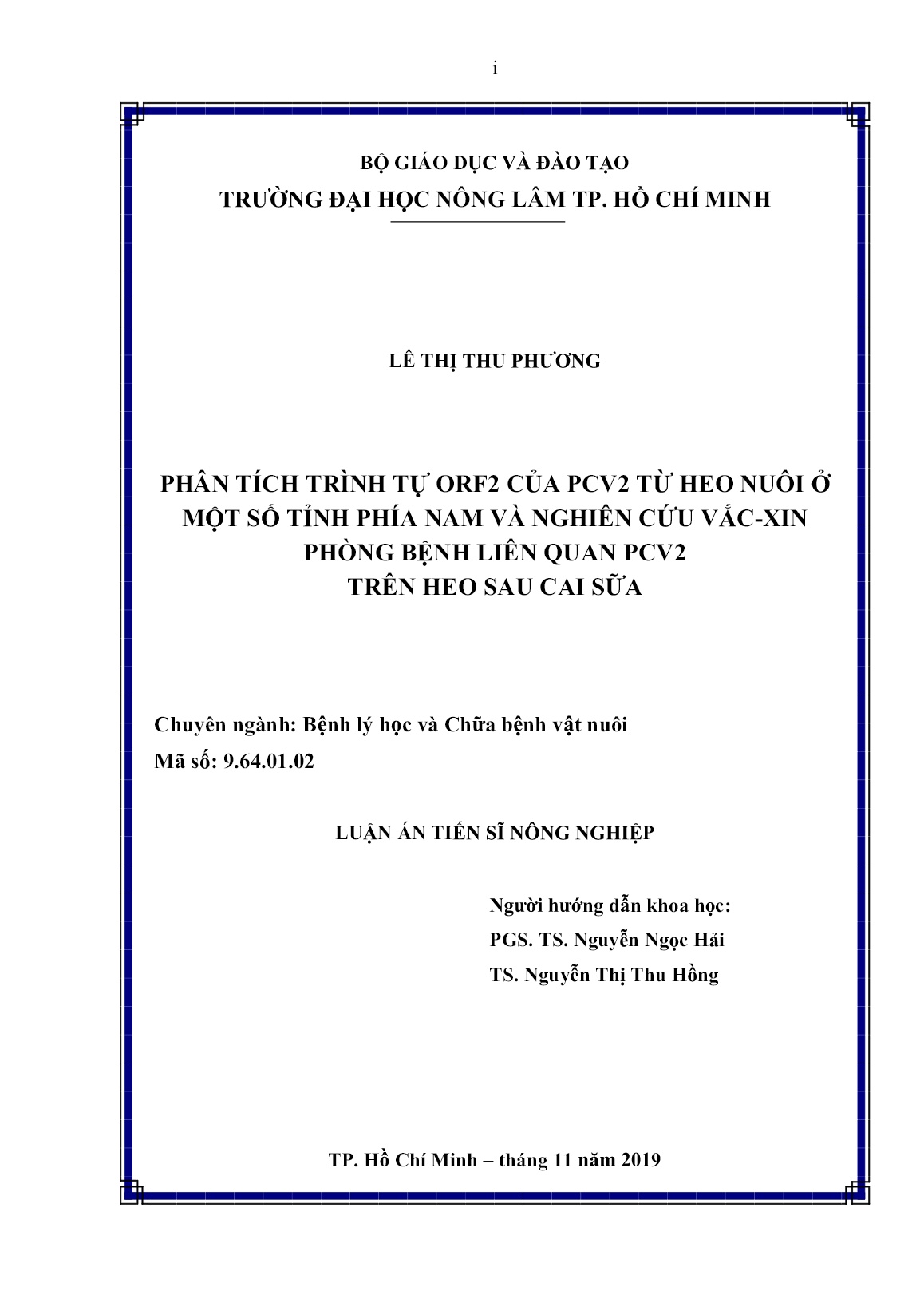 Luận án Phân tích trình tự ORF2 của PCV2 từ heo nuôi ở một số tỉnh phía Nam và nghiên cứu vắc-xin phòng bệnh liên quan PCV2 trên heo sau cai sữa trang 1