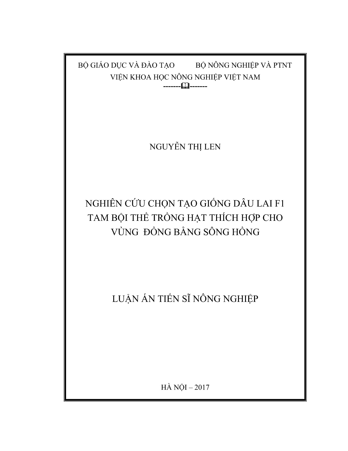 Luận án Nghiên cứu chọn tạo giống dâu lai F1 tam bội thể trồng hạt thích hợp cho vùng đồng bằng sông Hồng trang 1