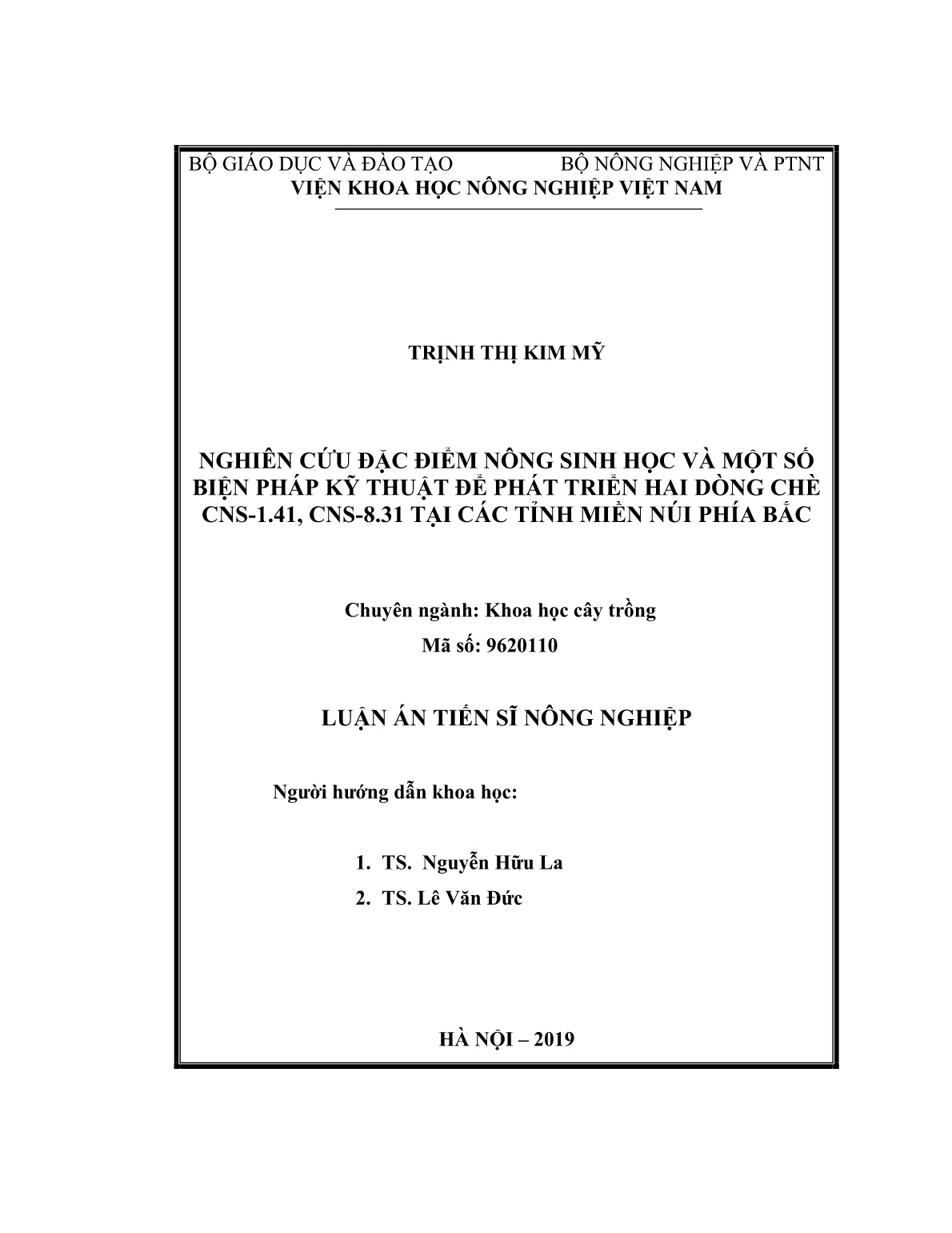 Luận án Nghiên cứu đặc điểm nông sinh học và một số biện pháp kỹ thuật để phát triển hai dòng chè CNS-1.41, CNS-8.31 tại các tỉnh miền núi phía Bắc trang 2