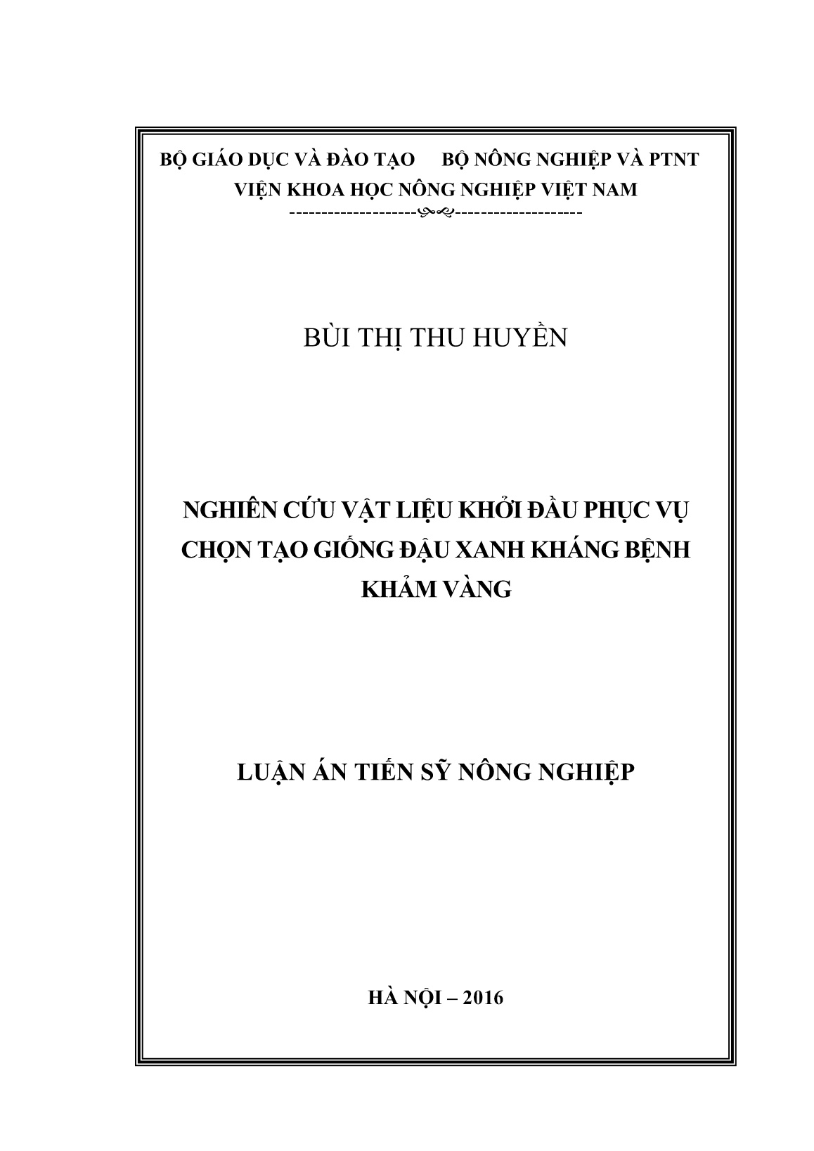 Luận án Nghiên cứu vật liệu khởi đầu phục vụ chọn tạo giống đậu xanh kháng bệnh khảm vàng trang 1