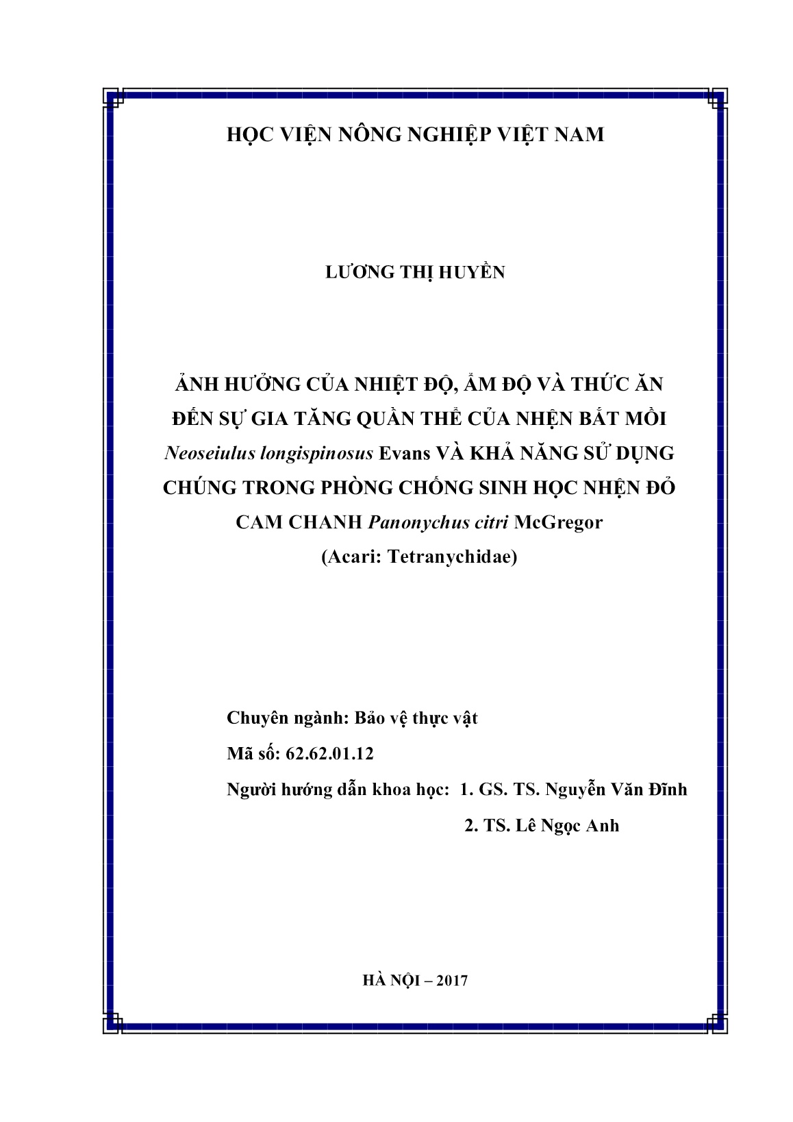 Luận án Ảnh hưởng của nhiệt độ, ẩm độ và thức ăn đến sự gia tăng quần thể của nhện bắt mồi neoseiulus longispinosus evans và khả năng sử dụng chúng trong phòng chống sinh học nhện đỏ cam chanh panonychus citri mcgregor trang 2