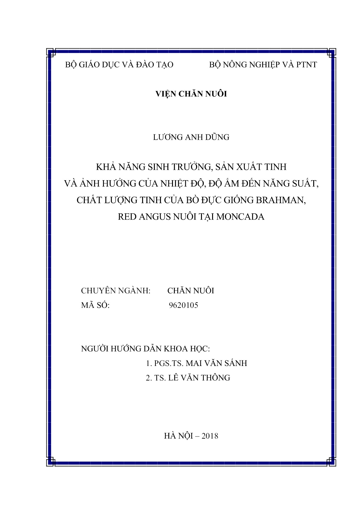 Luận án Khả năng sinh trưởng, sản xuất tinh và ảnh hưởng của nhiệt độ, độ ẩm đến năng suất, chất lượng tinh của bò đực giống brahman, red angus nuôi tại moncada trang 2