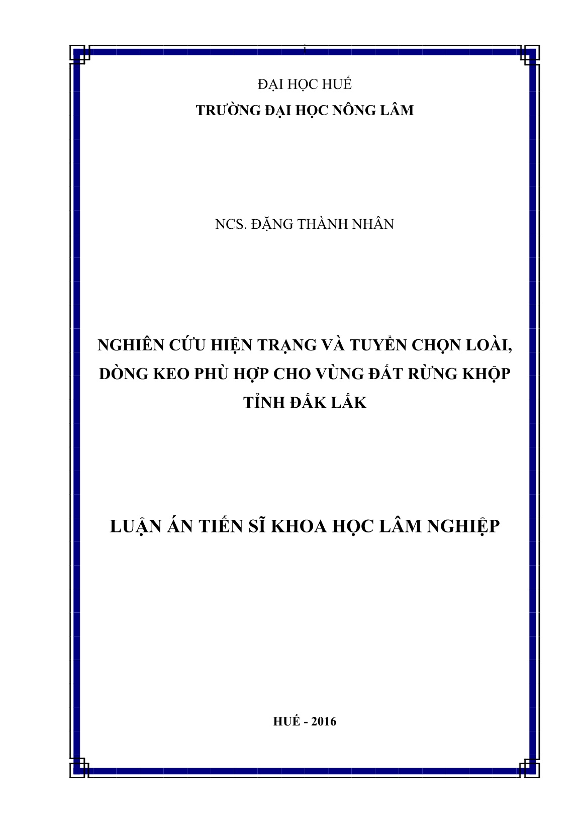 Luận án Nghiên cứu hiện trạng và tuyển chọn loài, dòng keo phù hợp cho vùng đất rừng khộp tỉnh Đắk Lắk trang 1