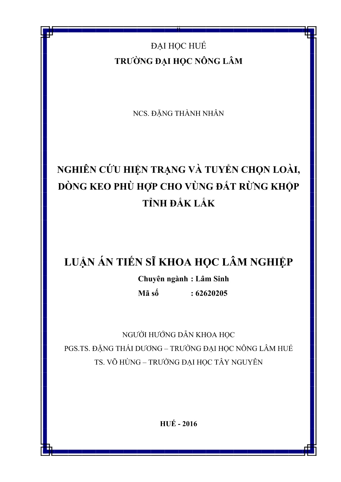 Luận án Nghiên cứu hiện trạng và tuyển chọn loài, dòng keo phù hợp cho vùng đất rừng khộp tỉnh Đắk Lắk trang 2