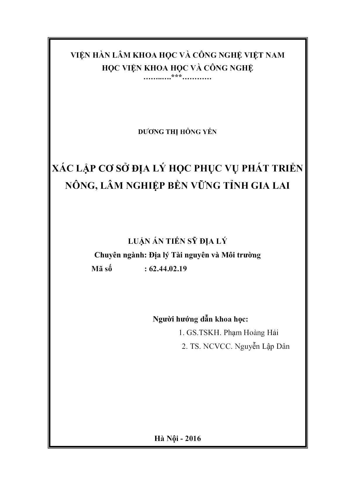Luận án Xác lập cơ sở địa lý học phục vụ phát triển nông, lâm nghiệp bền vững tỉnh Gia Lai trang 2