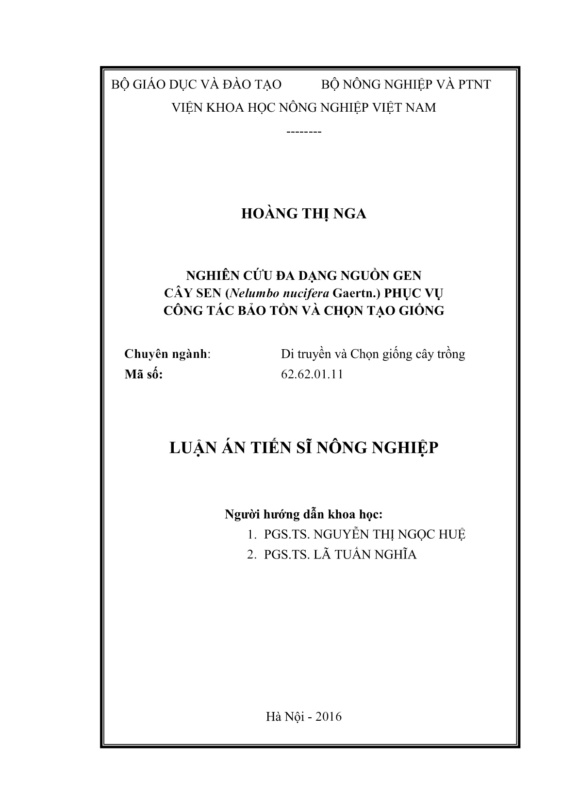 Luận án Nghiên cứu đa dạng nguồn gen cây sen (Nelumbo nucifera Gaertn.) phục vụ công tác bảo tồn và chọn tạo giống trang 2