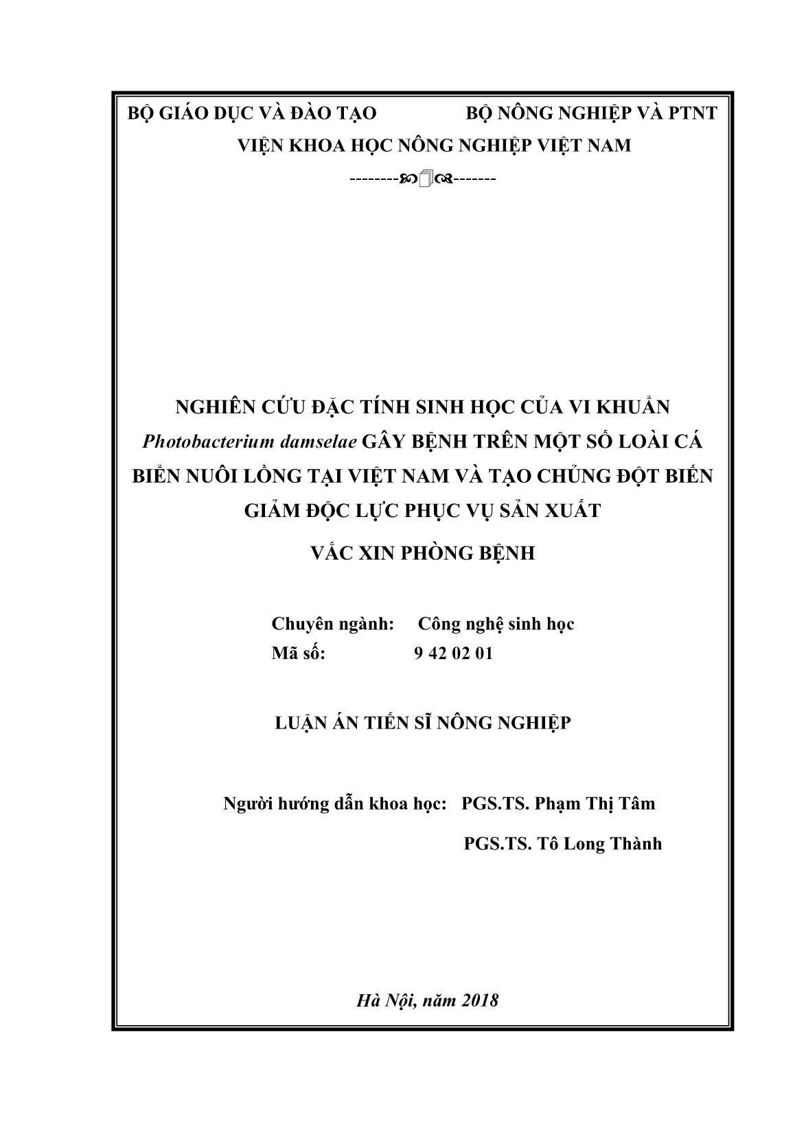 Luận án Nghiên cứu đặc tính sinh học của vi khuẩn Photobacterium damselae gây bệnh trên một số loài cá biển nuôi lồng tại Việt Nam và tạo chủng đột biến giảm độc lực phục vụ sản xuất vắc xin phòng bệnh trang 2