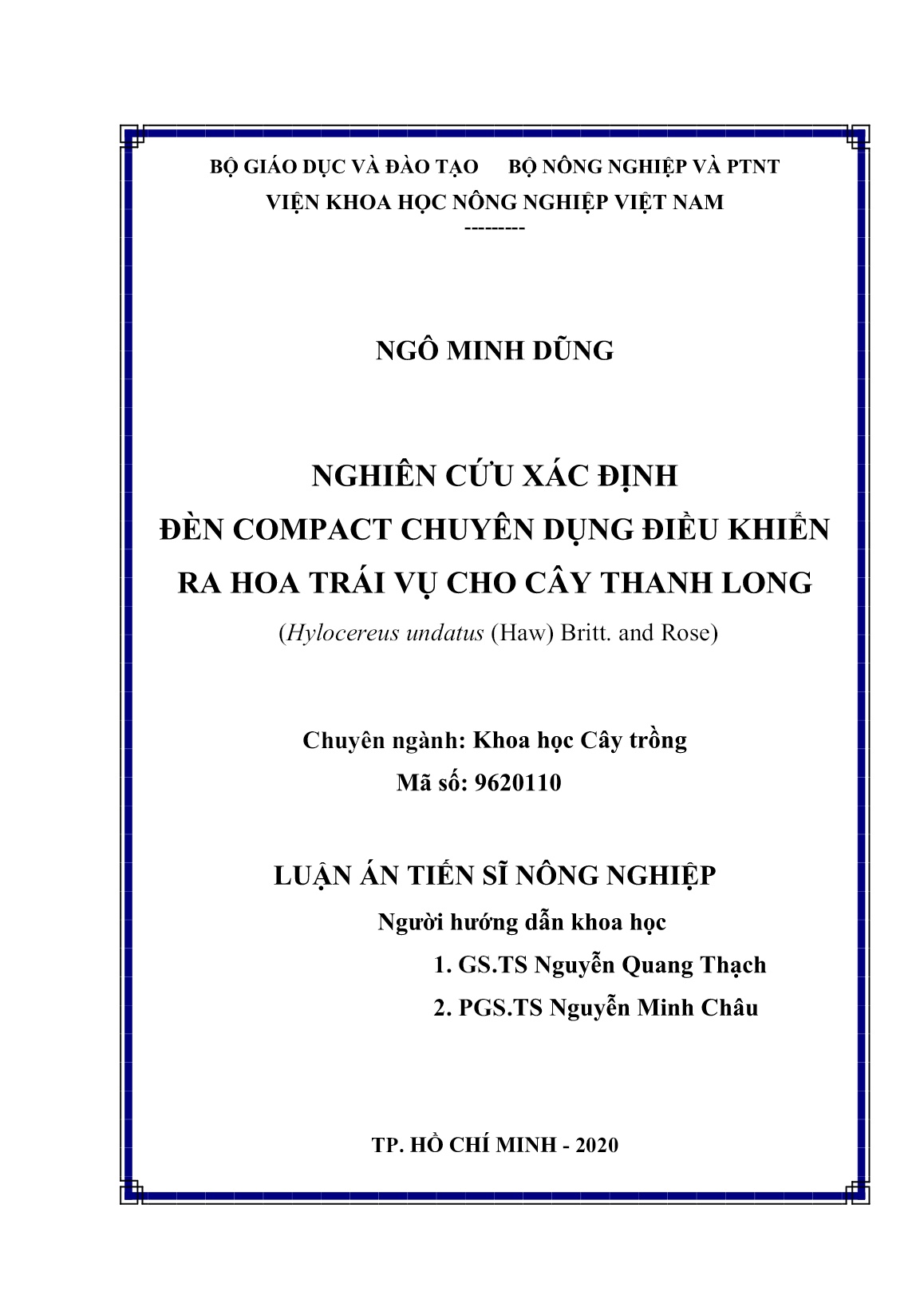 Luận án Nghiên cứu xác định đèn compact chuyên dụng điều khiển ra hoa trái vụ cho cây thanh long (Hylocereus undatus (Haw) Britt. and Rose) trang 2