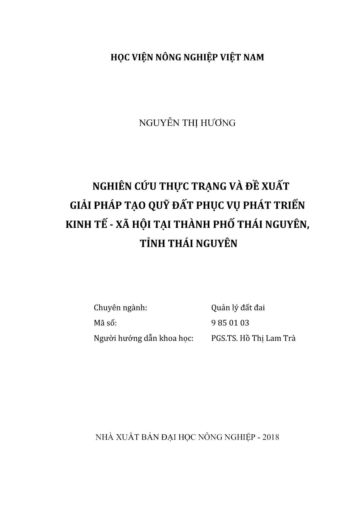 Luận án Nghiên cứu thực trạng và đề xuất giải pháp tạo quỹ đất phục vụ phát triển kinh tế - xã hội tại Thành phố Thái Nguyên, tỉnh Thái Nguyên trang 2