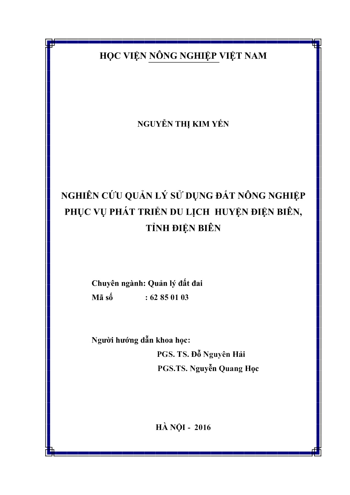 Luận án Nghiên cứu quản lý sử dụng đất nông nghiệp phục vụ phát triển du lịch huyện Điện Biên, tỉnh Điện Biên trang 2