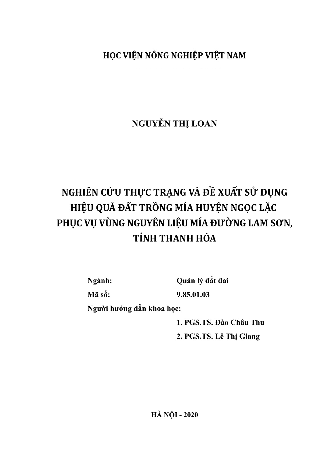 Luận án Nghiên cứu thực trạng và đề xuất sử dụng hiệu quả đất trồng mía huyện Ngọc Lặc phục vụ vùng nguyên liệu mía đường Lam Sơn, tỉnh Thanh Hóa trang 2 Luận án Nghiên cứu thực trạng và đề xuất sử dụng hiệu quả đất trồng mía huyện Ngọc Lặc phục vụ vùng nguyên liệu mía đường Lam Sơn, tỉnh Thanh Hóa trang 2