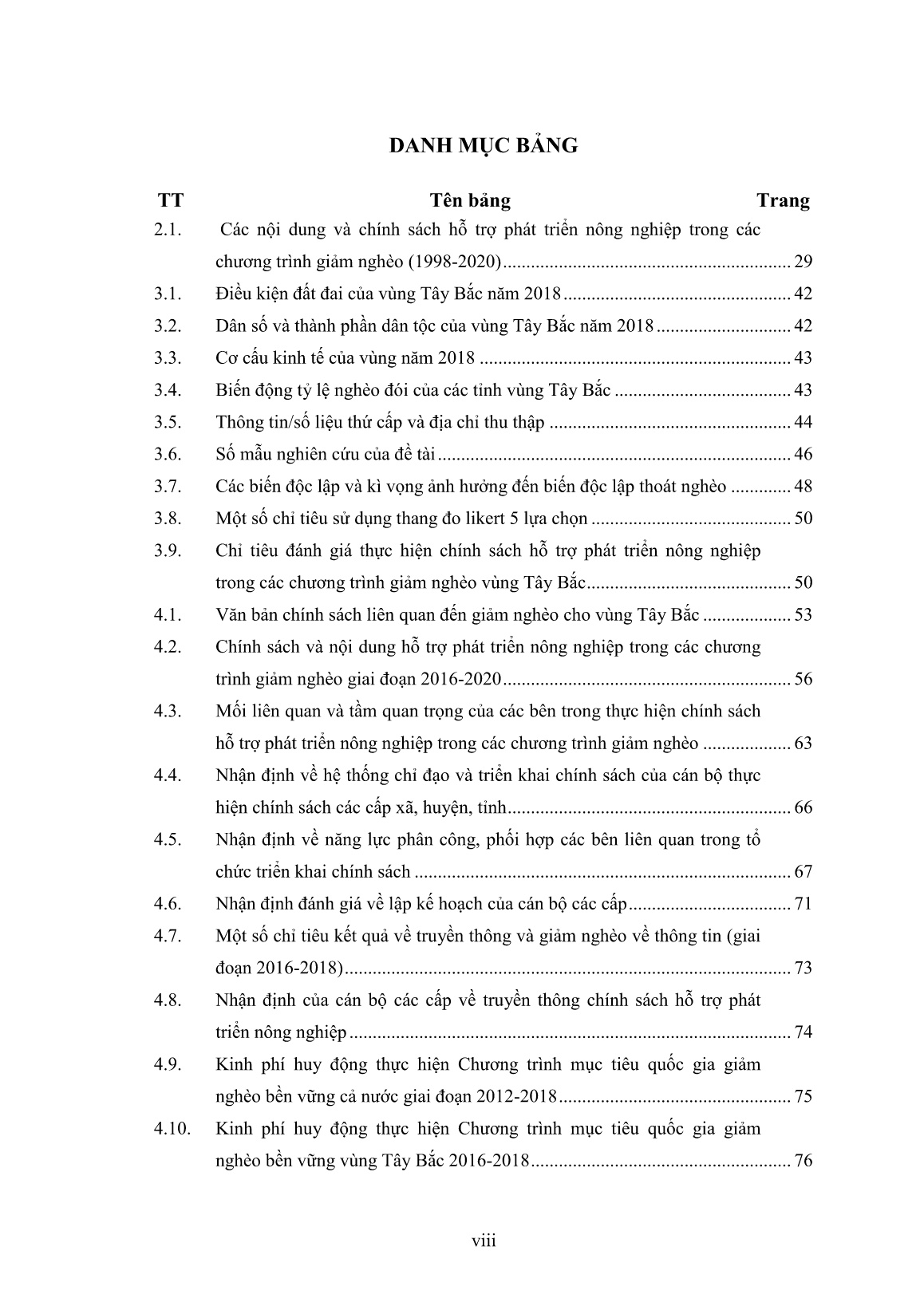 Luận án Nghiên cứu thực hiện chính sách hỗ trợ phát triển nông nghiệp trong các chương trình giảm nghèo vùng Tây Bắc trang 10 Luận án Nghiên cứu thực hiện chính sách hỗ trợ phát triển nông nghiệp trong các chương trình giảm nghèo vùng Tây Bắc trang 10