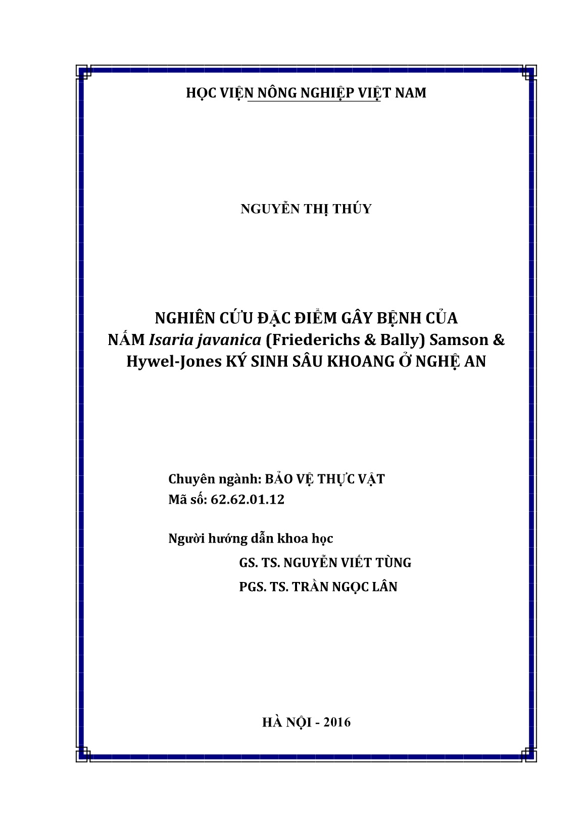 Luận án Nghiên cứu đặc điểm gây bệnh của nấm Isaria javanica (Friederichs & Bally) Samson & Hywel-Jones ký sinh sâu khoang ở Nghệ An trang 2