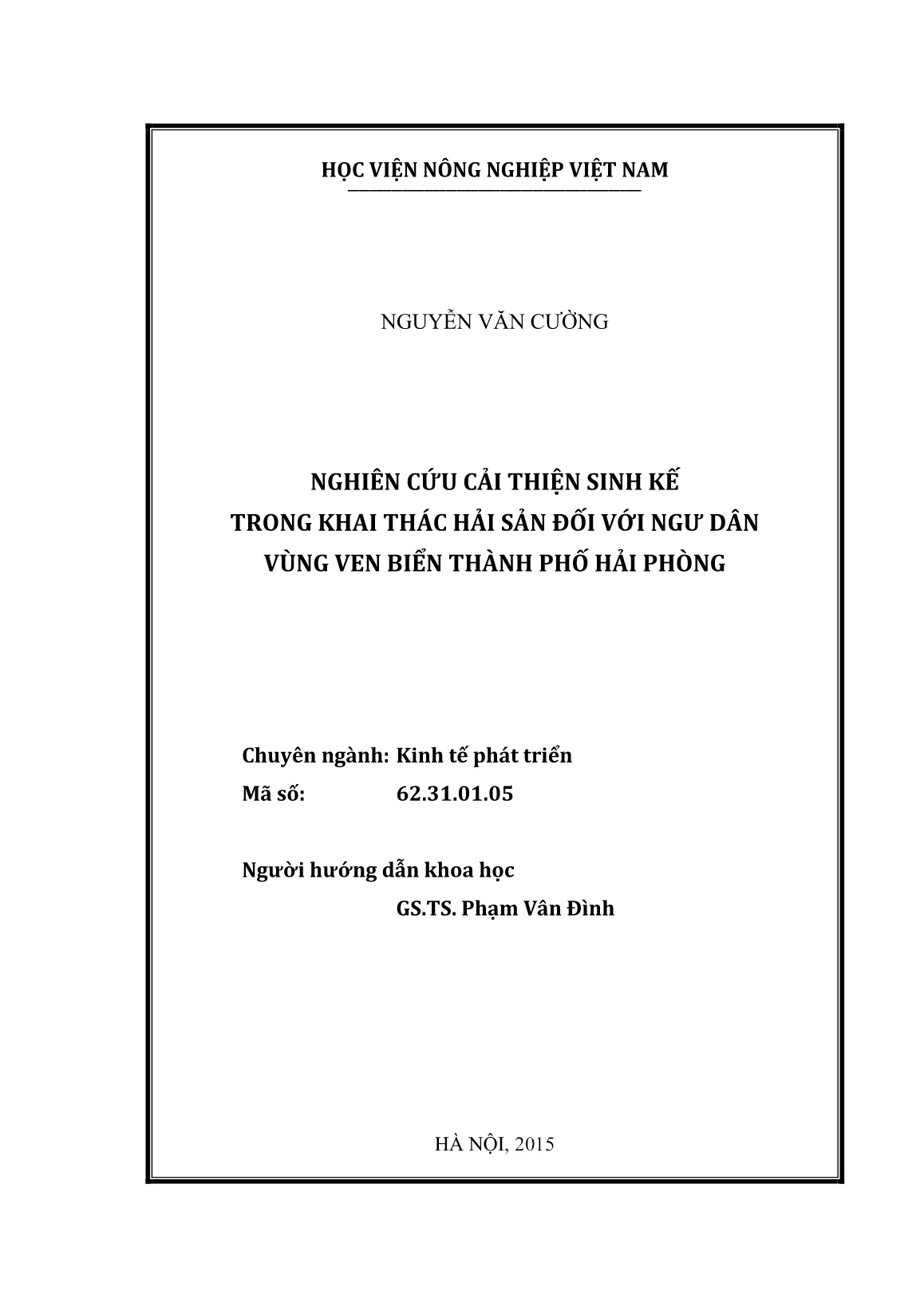 Luận án Nghiên cứu cải thiện sinh kế trong khai thác hải sản đối với ngư dân vùng ven biển Thành phố Hải Phòng trang 2 Luận án Nghiên cứu cải thiện sinh kế trong khai thác hải sản đối với ngư dân vùng ven biển Thành phố Hải Phòng trang 2
