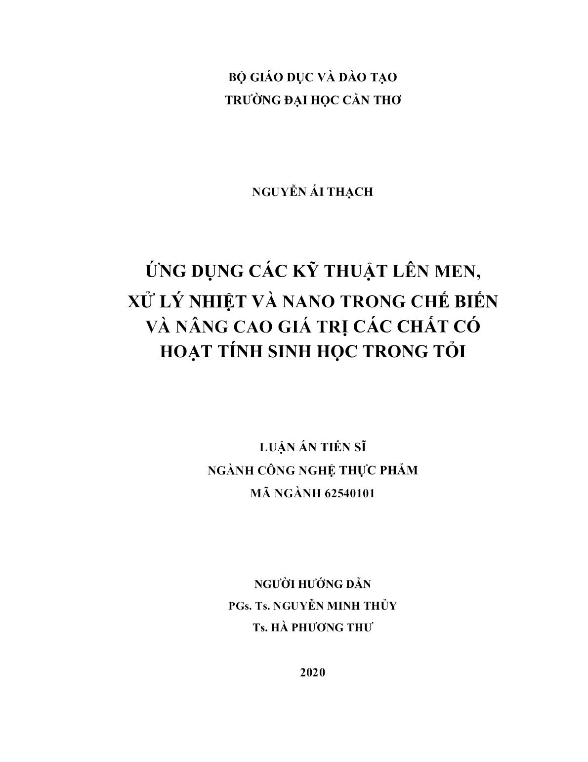 Luận án Ứng dụng các kỹ thuật lên men, xử lý nhiệt và nano trong chế biến và nâng cao giá trị các chất có hoạt tính sinh học trong tỏi trang 2 Luận án Ứng dụng các kỹ thuật lên men, xử lý nhiệt và nano trong chế biến và nâng cao giá trị các chất có hoạt tính sinh học trong tỏi trang 2