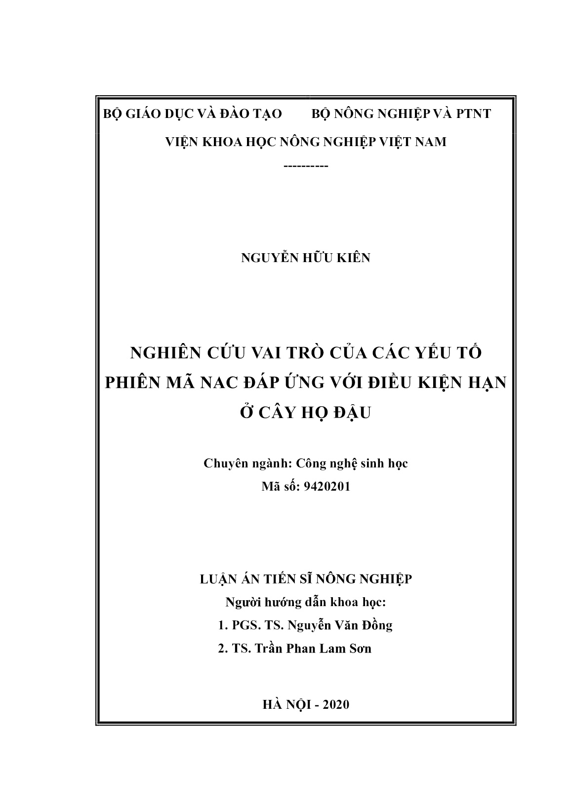 Luận án Nghiên cứu vai trò của các yếu tố phiên mã NAC đáp ứng với điều kiện hạn ở cây họ đậu trang 2 Luận án Nghiên cứu vai trò của các yếu tố phiên mã NAC đáp ứng với điều kiện hạn ở cây họ đậu trang 2