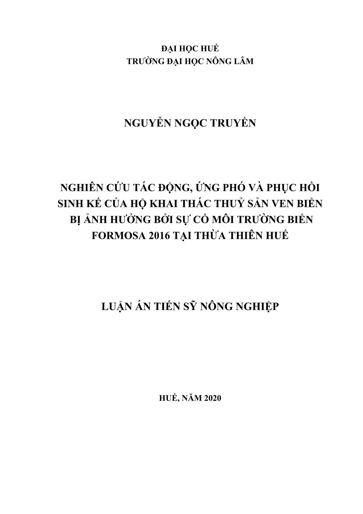 Luận án Nghiên cứu tác động, ứng phó và phục hồi sinh kế của hộ khai thác thuỷ sản ven biển bị ảnh hưởng bởi sự cố môi trường biển Formosa 2016 tại Thừa Thiên Huế trang 1