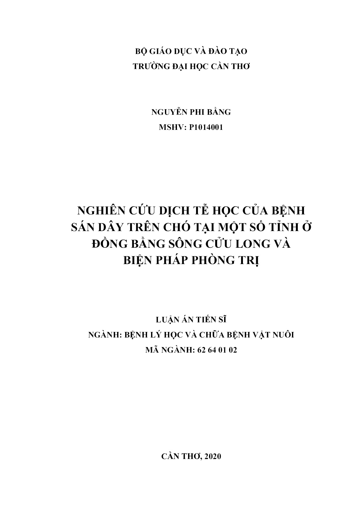 Luận án Nghiên cứu dịch tễ học của bệnh sán dây trên chó tại một số tỉnh ở đồng bằng sông Cửu Long và biện pháp phòng trị trang 1 Luận án Nghiên cứu dịch tễ học của bệnh sán dây trên chó tại một số tỉnh ở đồng bằng sông Cửu Long và biện pháp phòng trị trang 1