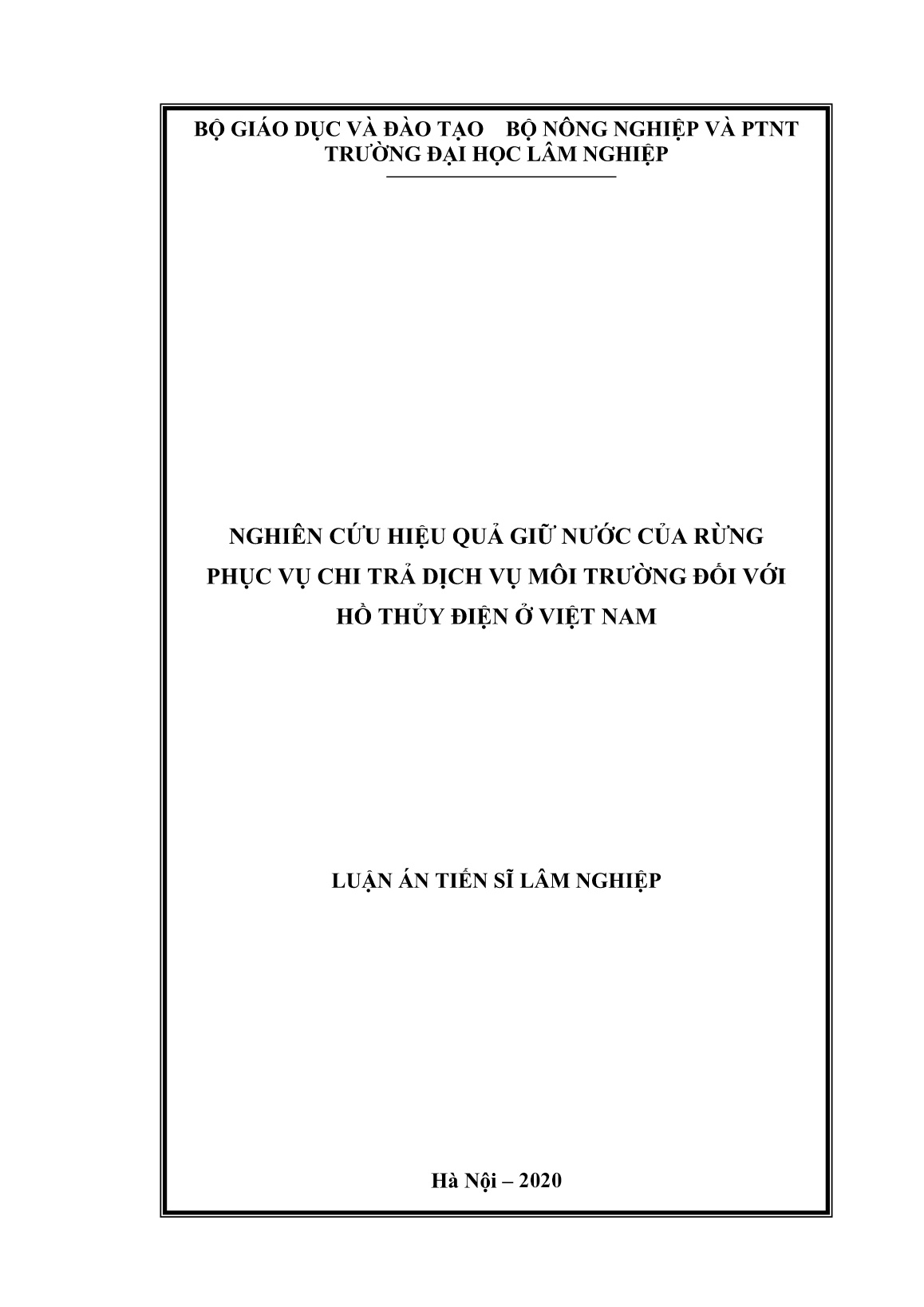 Luận án Nghiên cứu hiệu quả giữ nước của rừng phục vụ chi trả dịch vụ môi trường đối với hồ thủy điện ở Việt Nam trang 1
