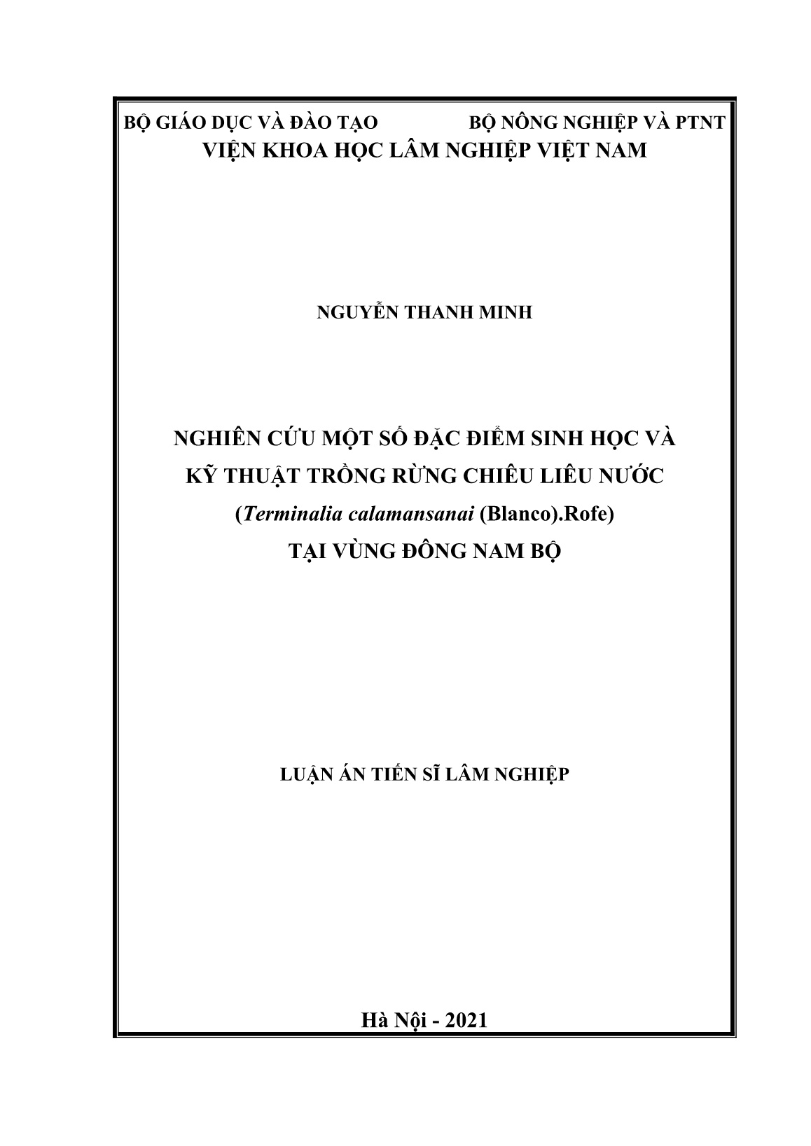 Luận án Nghiên cứu một số đặc điểm sinh học và kỹ thuật trồng rừng chiêu liêu nước (Terminalia calamansanai (Blanco).Rofe) tại vùng Đông Nam Bộ trang 1 Luận án Nghiên cứu một số đặc điểm sinh học và kỹ thuật trồng rừng chiêu liêu nước (Terminalia calamansanai (Blanco).Rofe) tại vùng Đông Nam Bộ trang 1