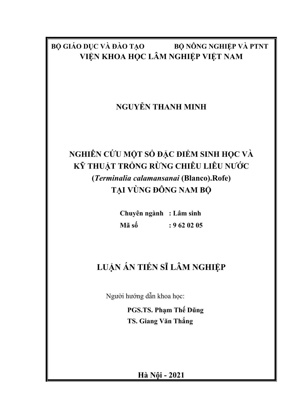 Luận án Nghiên cứu một số đặc điểm sinh học và kỹ thuật trồng rừng chiêu liêu nước (Terminalia calamansanai (Blanco).Rofe) tại vùng Đông Nam Bộ trang 2 Luận án Nghiên cứu một số đặc điểm sinh học và kỹ thuật trồng rừng chiêu liêu nước (Terminalia calamansanai (Blanco).Rofe) tại vùng Đông Nam Bộ trang 2
