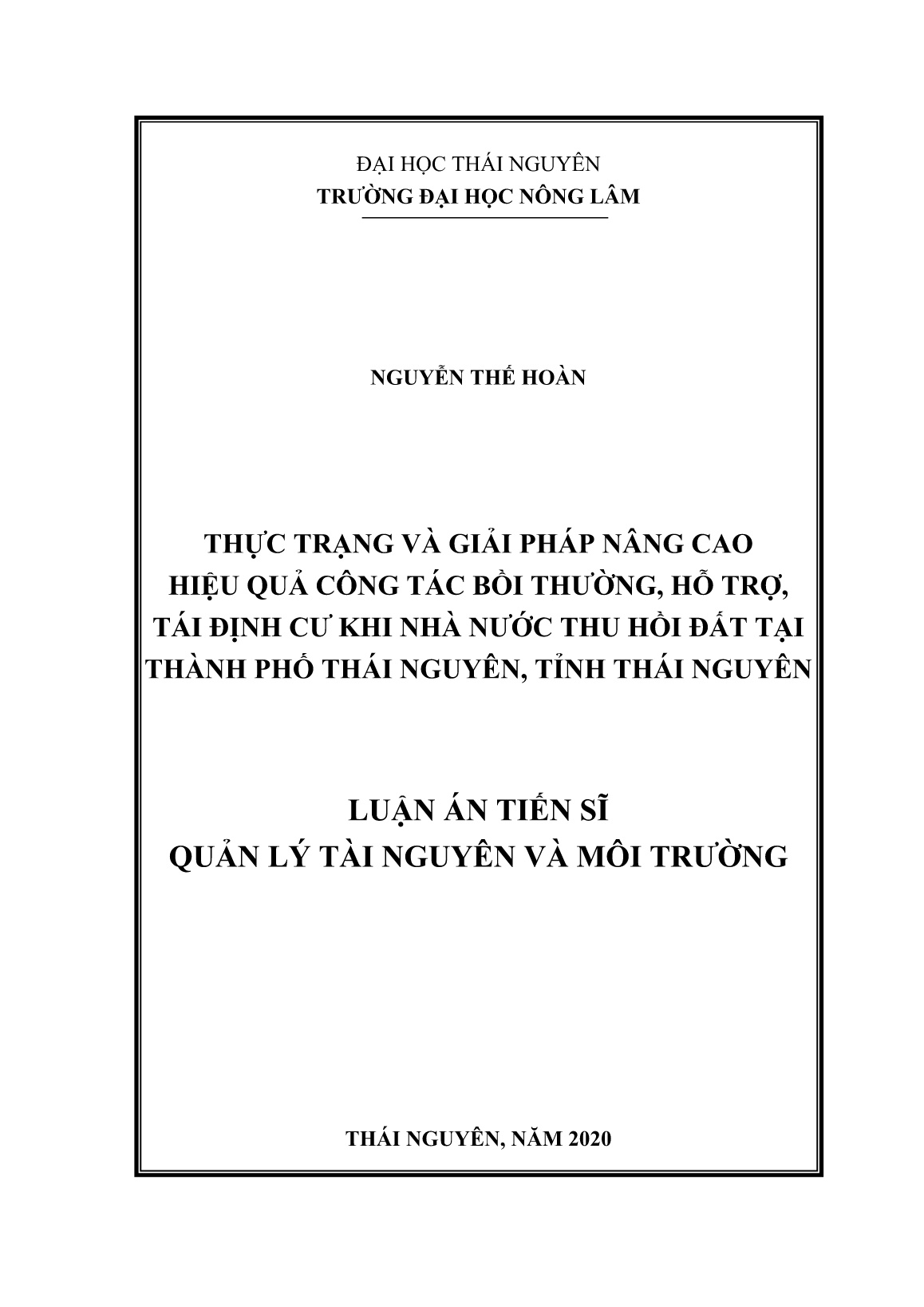 Luận án Thực trạng và giải pháp nâng cao hiệu quả công tác bồi thường, hỗ trợ, tái định cư khi nhà nước thu hồi đất tại Thành phố Thái Nguyên, tỉnh Thái Nguyên trang 1