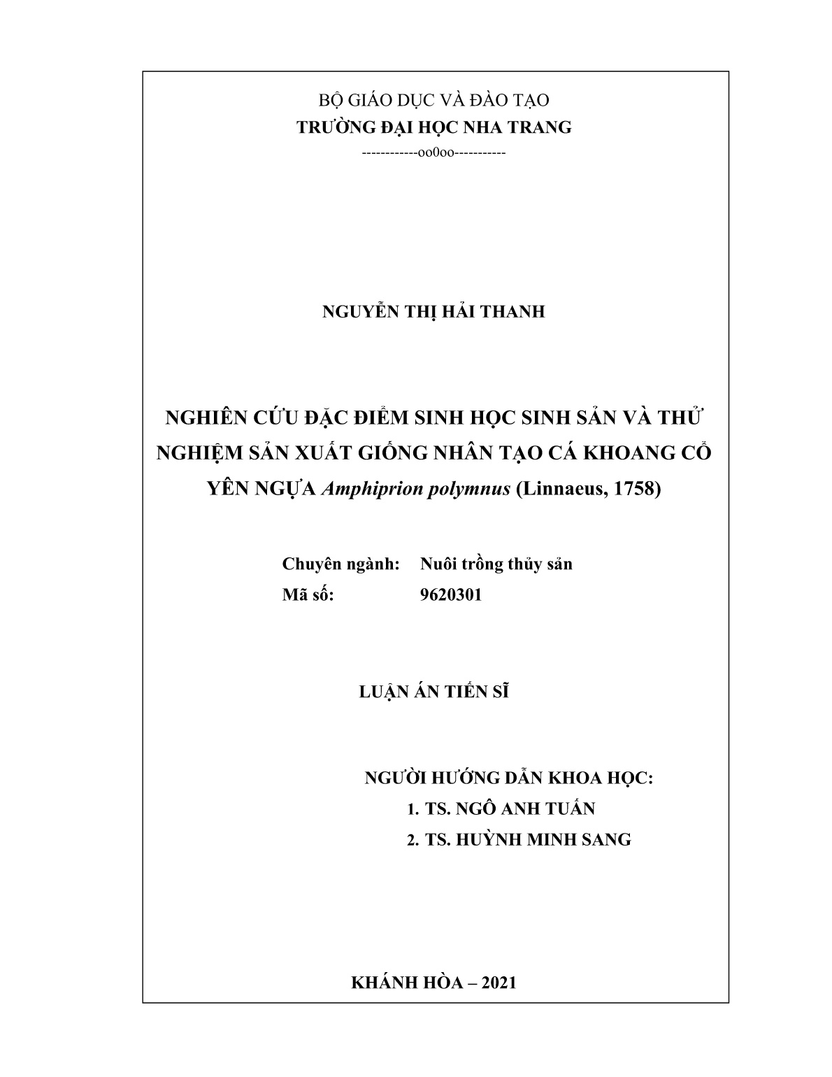Luận án Nghiên cứu đặc điểm sinh học sinh sản và thử nghiệm sản xuất giống nhân tạo cá khoang cổ yên ngựa Amphiprion polymnus (Linnaeus, 1758) trang 2