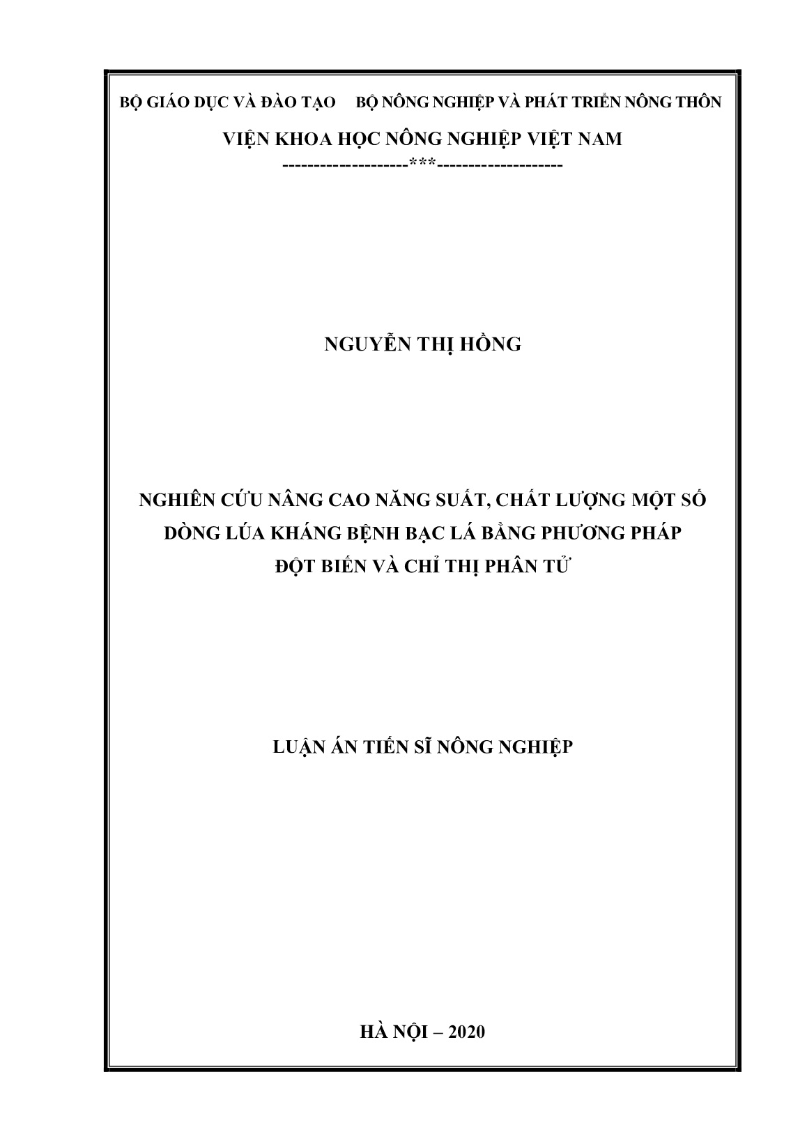 Luận án Nghiên cứu nâng cao năng suất, chất lượng một số dòng lúa kháng bệnh bạc lá bằng phương pháp đột biến và chỉ thị phân tử trang 1