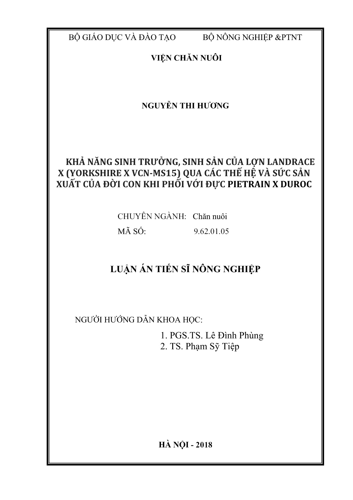 Luận án Khả năng sinh trưởng, sinh sản của lợn landrace X (Yorkshire X VCN-MS15) qua các thế hệ và sức sản xuất của đời con khi phối với đực Pietrain X Duroc trang 2 Luận án Khả năng sinh trưởng, sinh sản của lợn landrace X (Yorkshire X VCN-MS15) qua các thế hệ và sức sản xuất của đời con khi phối với đực Pietrain X Duroc trang 2