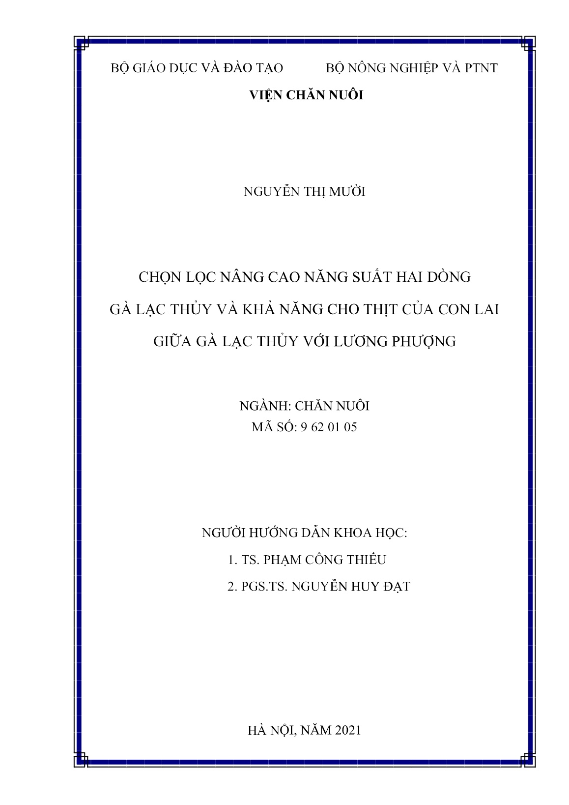 Luận án Chọn lọc nâng cao năng suất hai dòng gà lạc thủy và khả năng cho thịt của con lai giữa gà Lạc Thủy với Lương Phượng trang 2