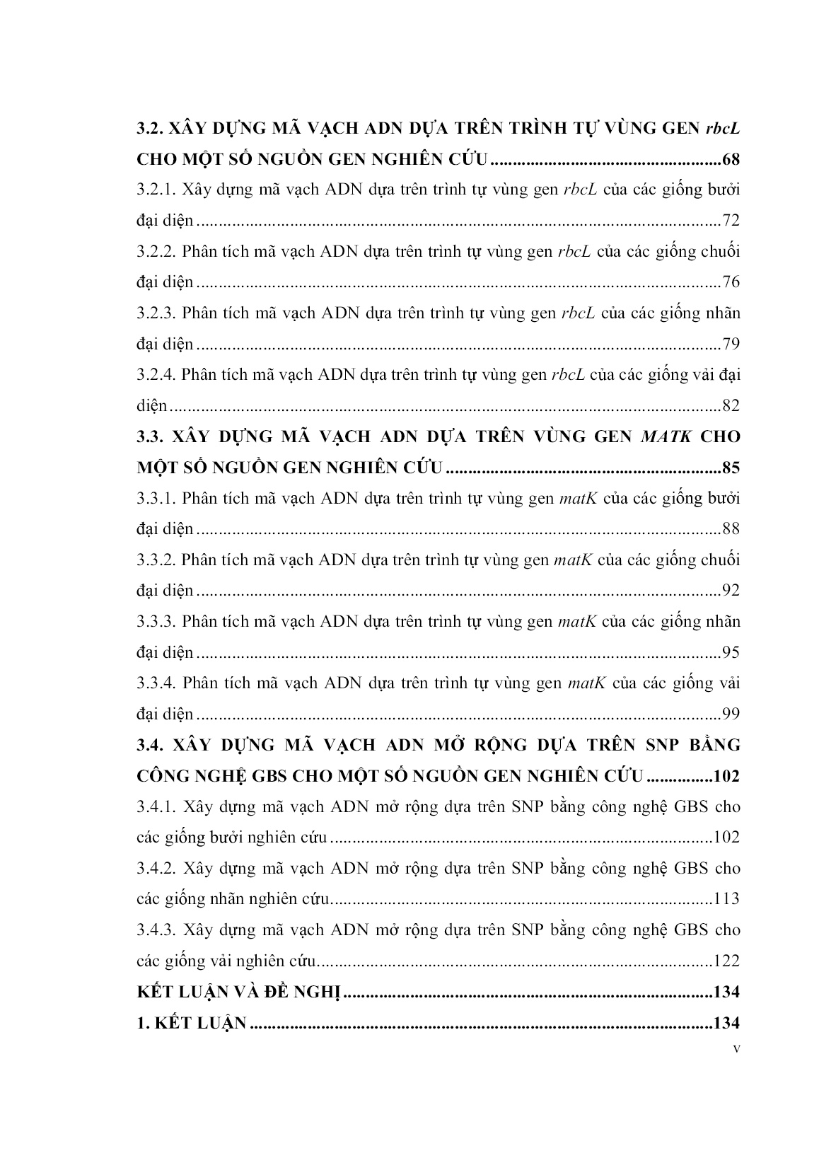 Luận án Nghiên cứu xây dựng mã vạch ADN của một số nguồn gen cây trồng có giá trị kinh tế nhằm phục vụ công tác bảo tồn và chọn tạo giống trang 7 Luận án Nghiên cứu xây dựng mã vạch ADN của một số nguồn gen cây trồng có giá trị kinh tế nhằm phục vụ công tác bảo tồn và chọn tạo giống trang 7