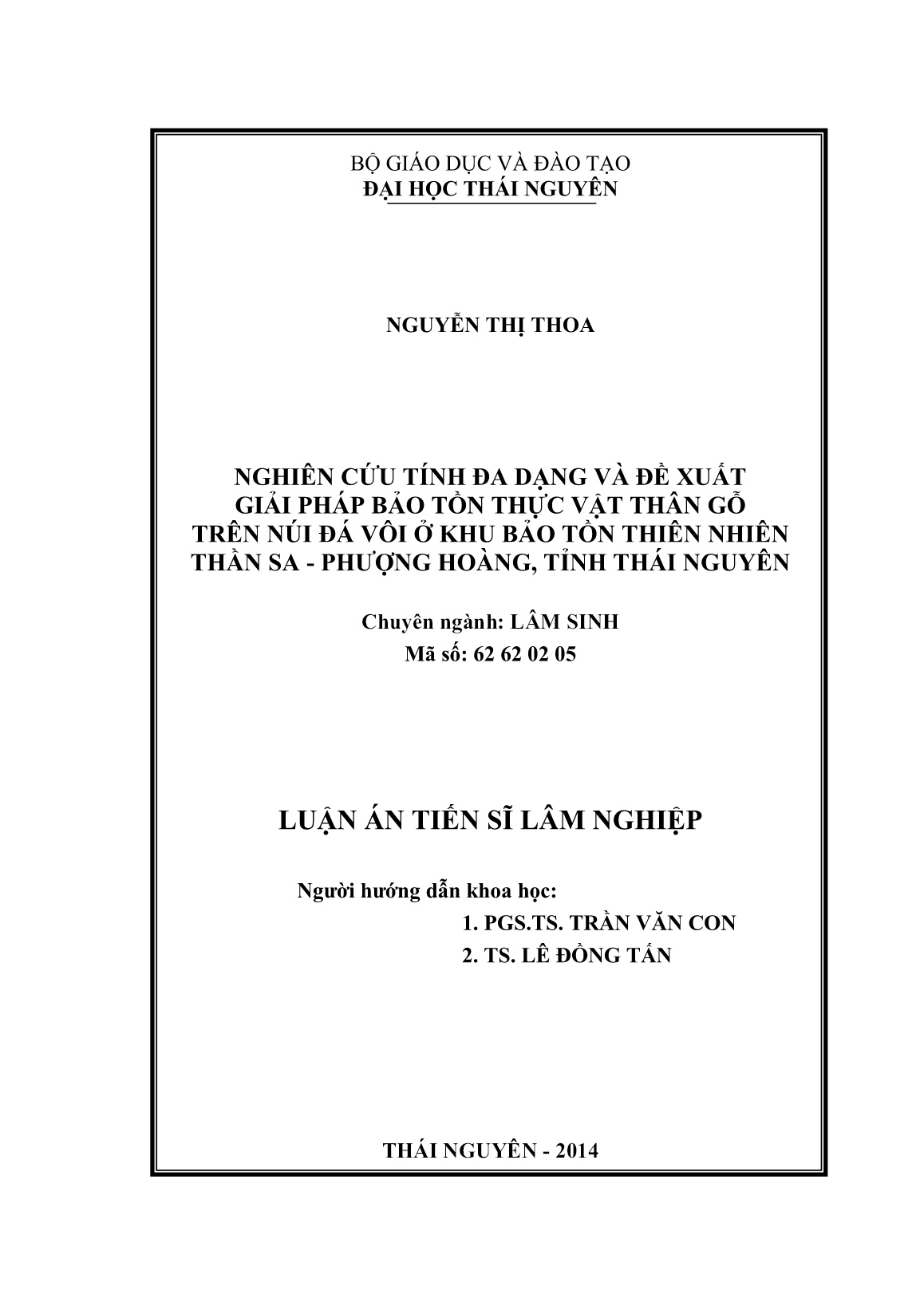 Luận án Nghiên cứu tính đa dạng và đề xuất giải pháp bảo tồn thực vật thân gỗ trên núi đá vôi ở khu bảo tồn thiên nhiên Thần Sa - Phượng Hoàng, tỉnh Thái Nguyên trang 2