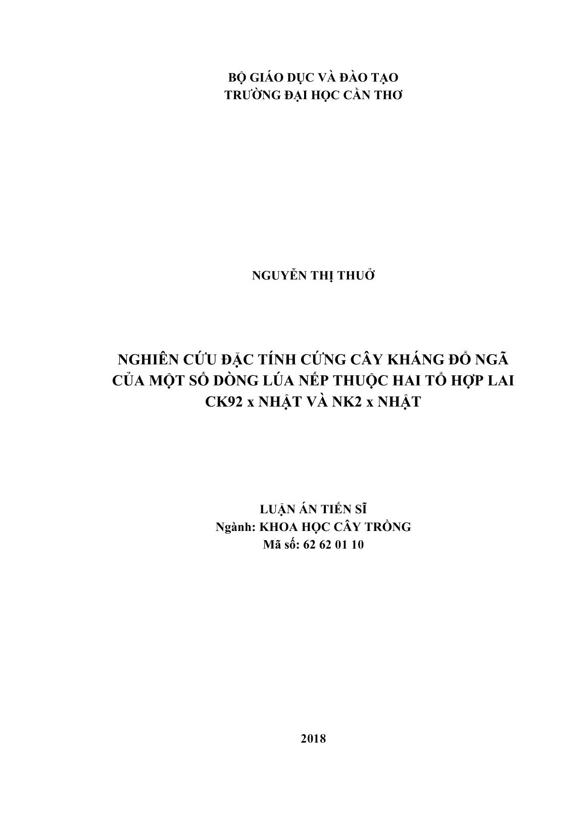 Luận án Nghiên cứu đặc tính cứng cây kháng đổ ngã của một số dòng lúa nếp thuộc hai tổ hợp lai CK92 x Nhật và NK2 x Nhật trang 1 Luận án Nghiên cứu đặc tính cứng cây kháng đổ ngã của một số dòng lúa nếp thuộc hai tổ hợp lai CK92 x Nhật và NK2 x Nhật trang 1
