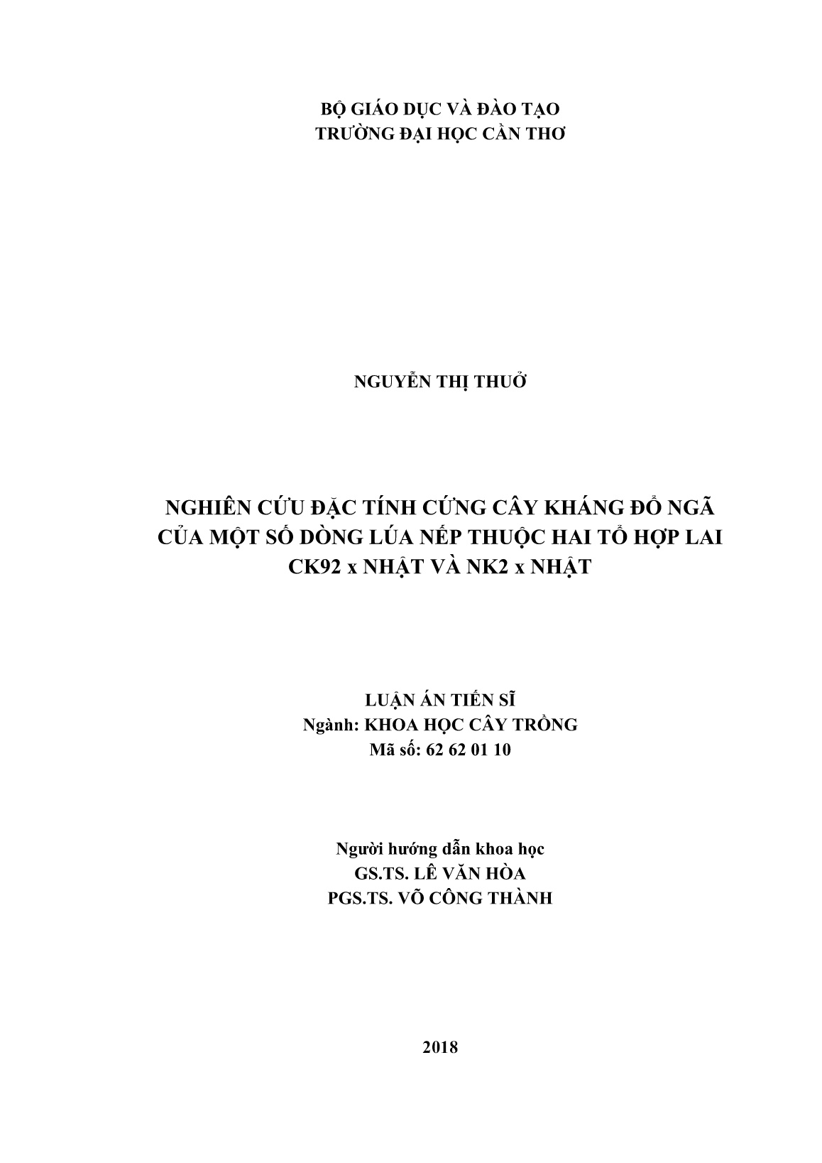 Luận án Nghiên cứu đặc tính cứng cây kháng đổ ngã của một số dòng lúa nếp thuộc hai tổ hợp lai CK92 x Nhật và NK2 x Nhật trang 2 Luận án Nghiên cứu đặc tính cứng cây kháng đổ ngã của một số dòng lúa nếp thuộc hai tổ hợp lai CK92 x Nhật và NK2 x Nhật trang 2