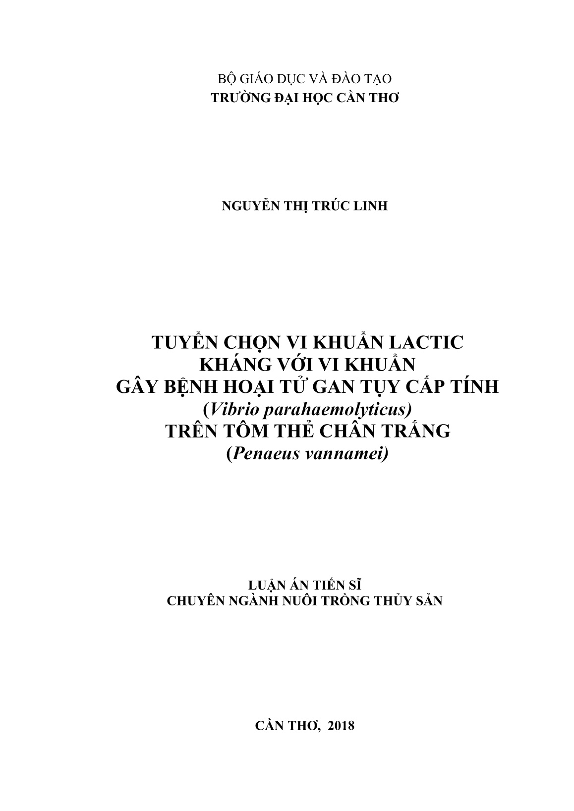 Luận án Tuyển chọn vi khuẩn lactic kháng với vi khuẩn gây bệnh hoại tử gan tụy cấp tính (Vibrio parahaemolyticus) trên tôm thẻ chân trắng (Penaeus vannamei) trang 1 Luận án Tuyển chọn vi khuẩn lactic kháng với vi khuẩn gây bệnh hoại tử gan tụy cấp tính (Vibrio parahaemolyticus) trên tôm thẻ chân trắng (Penaeus vannamei) trang 1
