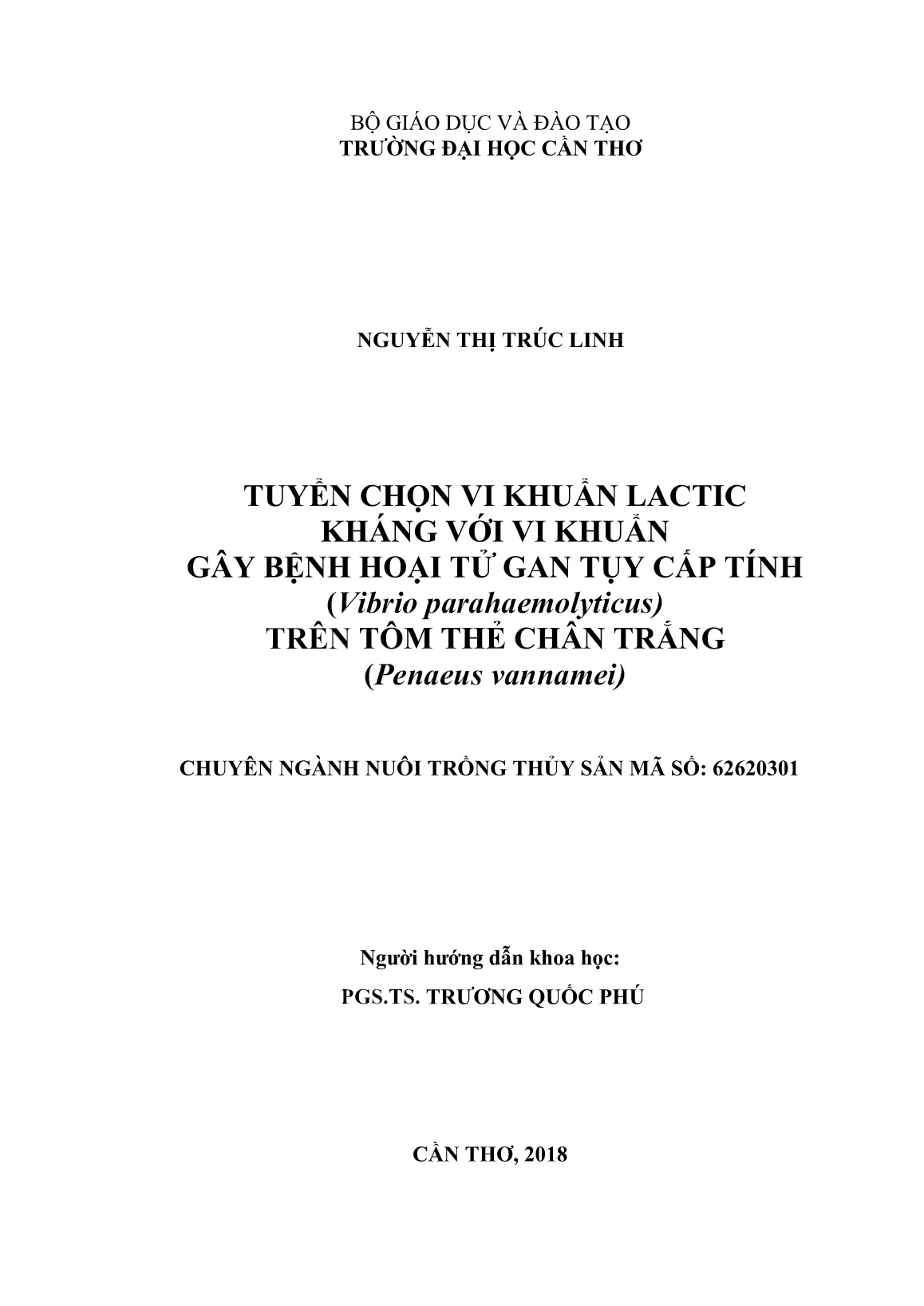 Luận án Tuyển chọn vi khuẩn lactic kháng với vi khuẩn gây bệnh hoại tử gan tụy cấp tính (Vibrio parahaemolyticus) trên tôm thẻ chân trắng (Penaeus vannamei) trang 2 Luận án Tuyển chọn vi khuẩn lactic kháng với vi khuẩn gây bệnh hoại tử gan tụy cấp tính (Vibrio parahaemolyticus) trên tôm thẻ chân trắng (Penaeus vannamei) trang 2