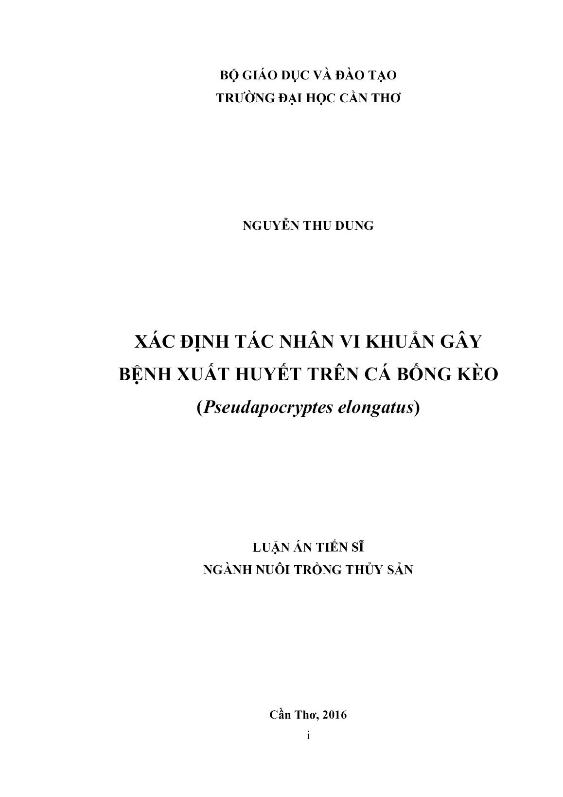 Luận án Xác định tác nhân vi khuẩn gây bệnh xuất huyết trên cá bống kèo (Pseudapocryptes elongatus) trang 1