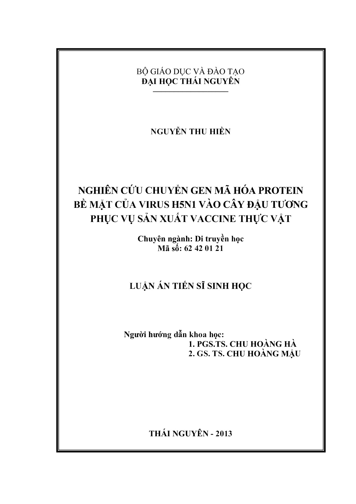 Luận án Nghiên cứu chuyển gen mã hóa protein bề mặt của virus H5N1 vào cây đậu tương phục vụ sản xuất vaccine thực vật trang 2